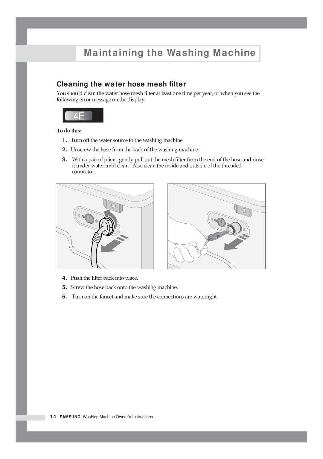 Samsung R1245GW/XAG, WF8592FFC/YLP manual Cleaning the water hose mesh filter, To do this 