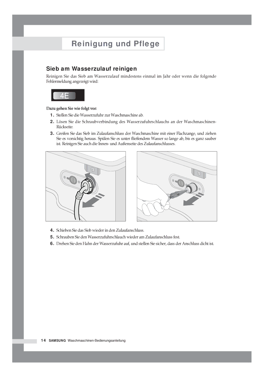 Samsung R1245GW/XAG manual Sieb am Wasserzulauf reinigen, Dazu gehen Sie wie folgt vor 