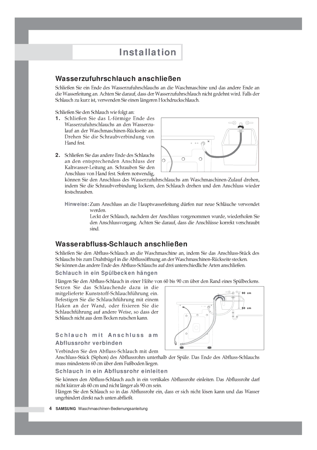 Samsung R1245GW/XAG manual Wasserzufuhrschlauch anschließen, Wasserabfluss-Schlauch anschließen 