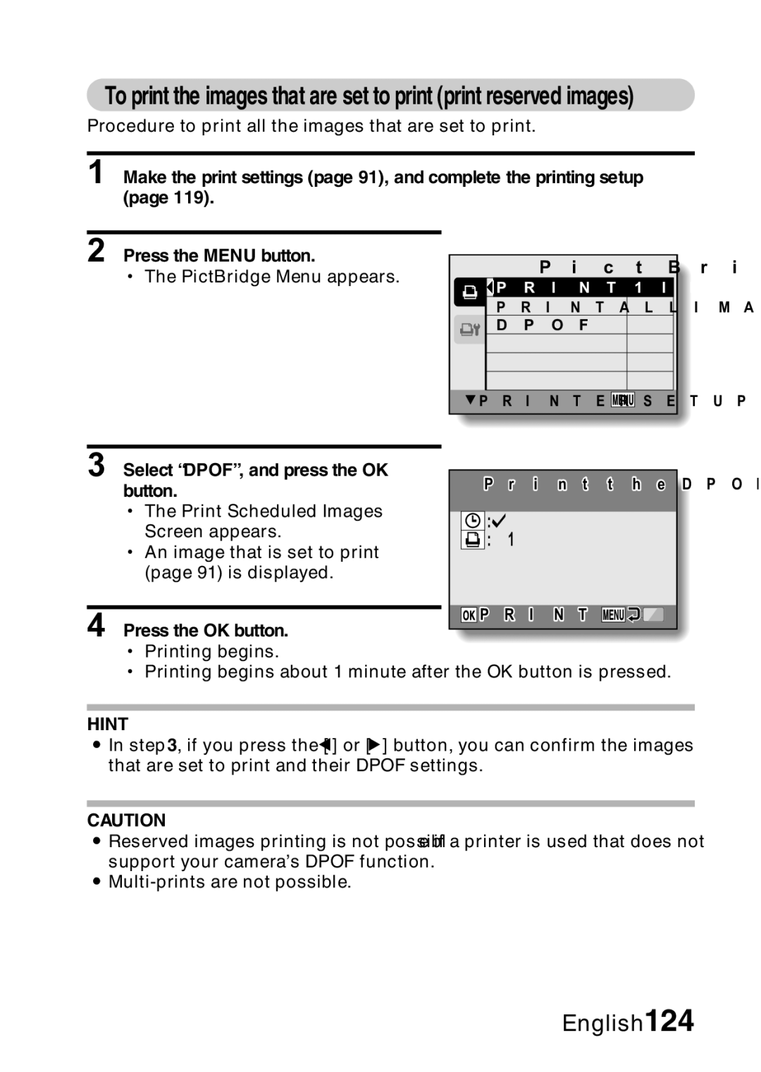 Samsung R50 instruction manual Press the Menu button PictBridge 1/1 PictBridge Menu appears, Select DPOF, and press the OK 