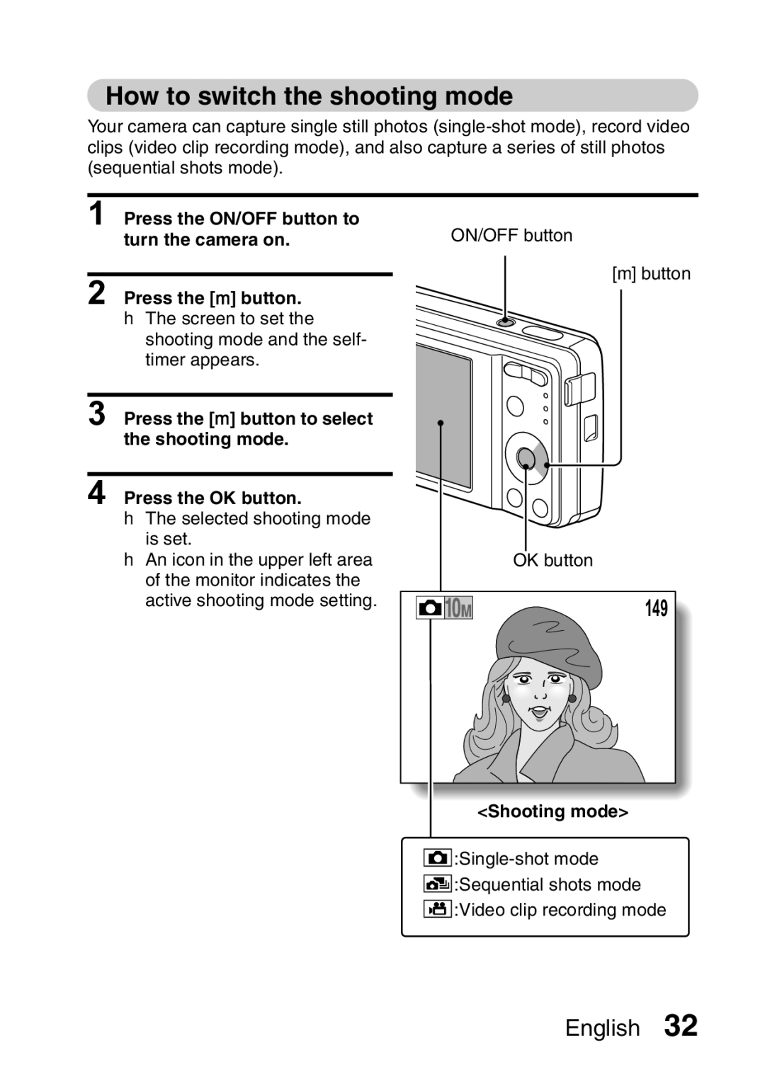 Samsung R50 instruction manual How to switch the shooting mode, Press the ON/OFF button to Turn the camera on 