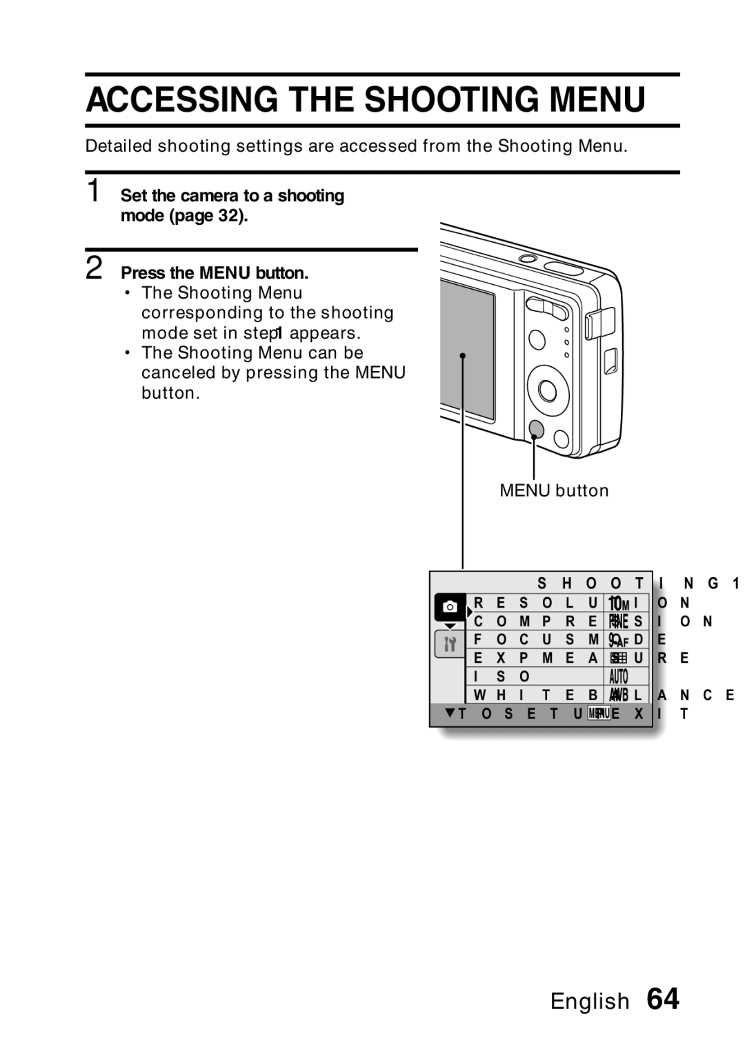 Samsung R50 instruction manual Accessing the Shooting Menu, Set the camera to a shooting mode Press the Menu button 