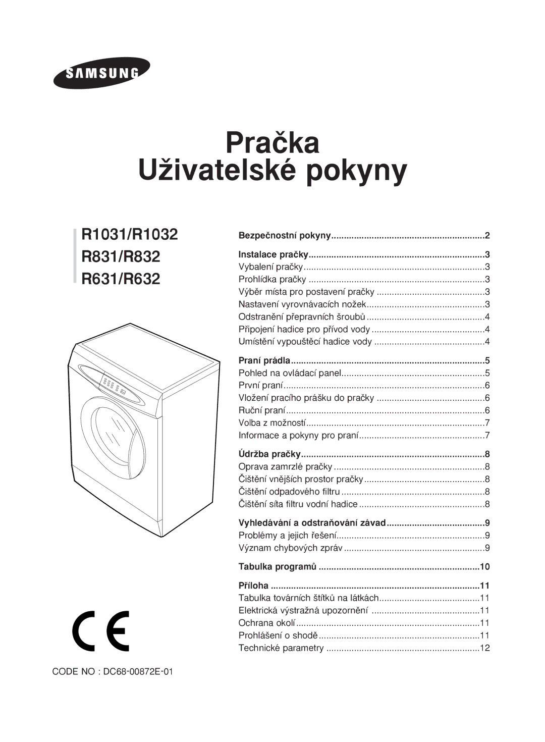 Samsung R1031GWS/YPP, R831GWS1/YLU, R1031GWS/YLU, R1031GWS1/YLU, R831GWS/YLU manual Praãka UÏivatelské pokyny 