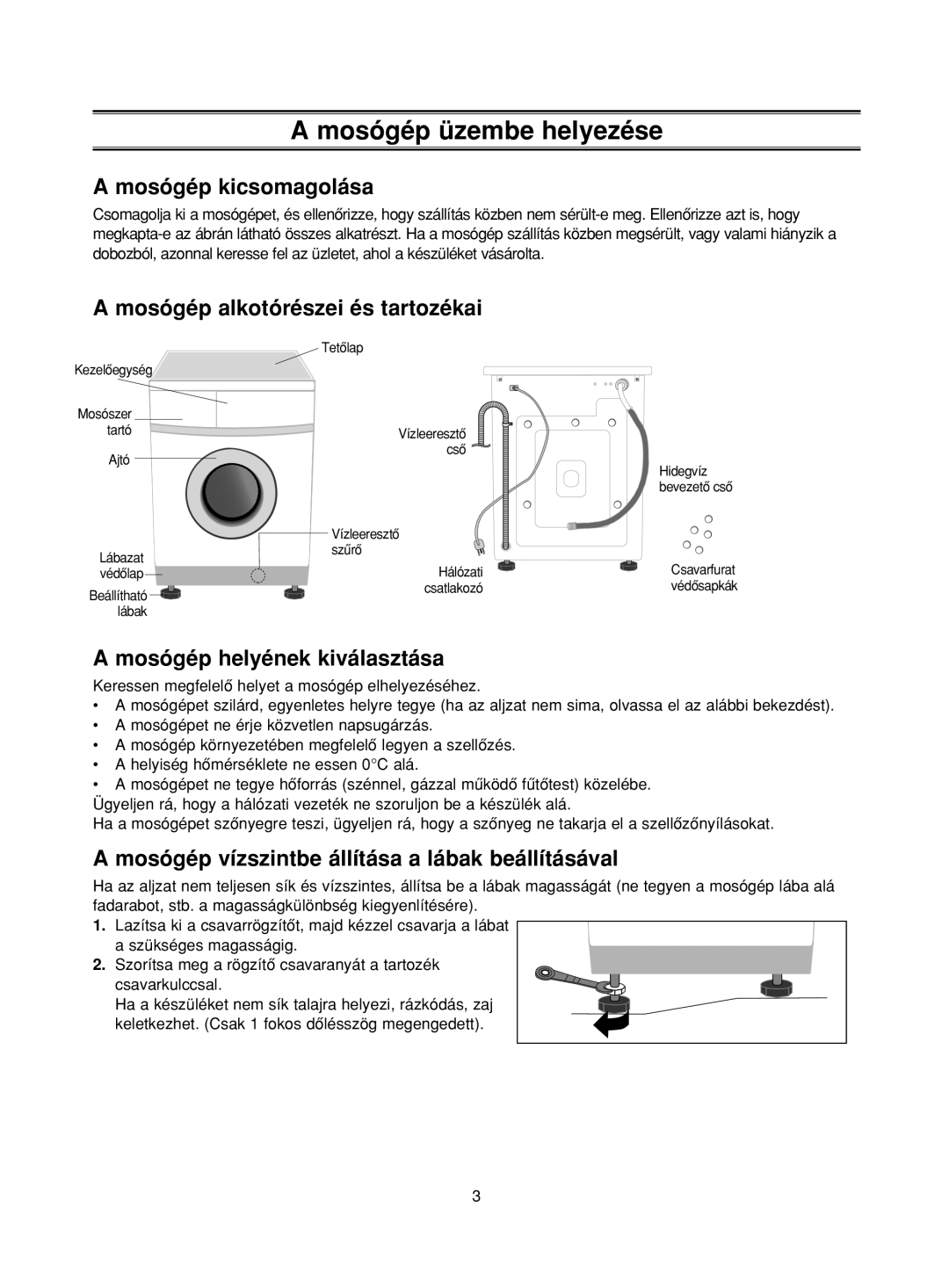 Samsung R843GW/XEH manual Mosógép üzembe helyezése, Mosógép kicsomagolása, Mosógép alkotórészei és tartozékai 