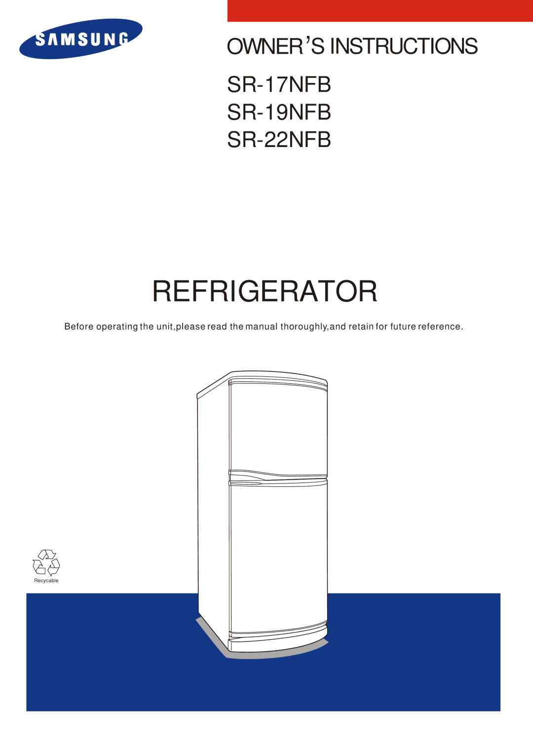 Samsung S24ENPSWQN/CAF, S24ENPSWHL/SAM, S19ENPNTQL/MOH, S19ENPSWQL/MOH, S24ENPSWKL/SES, S21ENVLGQL/MOH manual Refrigerator 