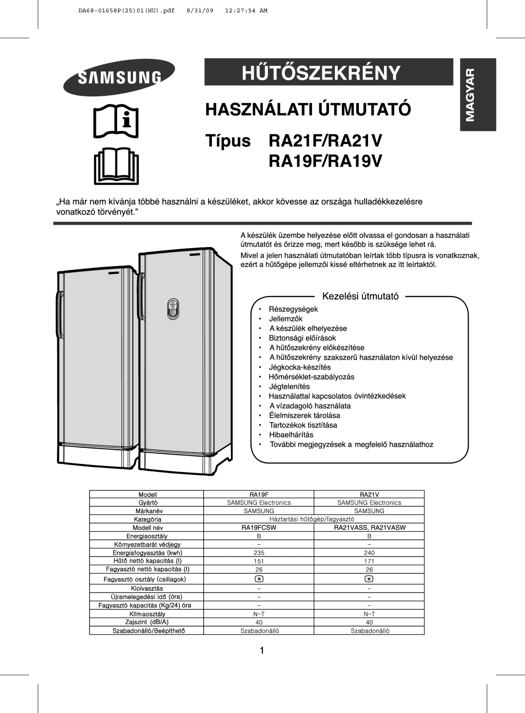 Samsung RA21FCSW1/GAR, RA19FCSW1/AIE, RA21FASS1/SUT, RA21FASW1/JUM, RA19FAAS1/CHA, RA19FASW1/ATC, RA19FASW1/CHA, RA19FCSS1/SUT 