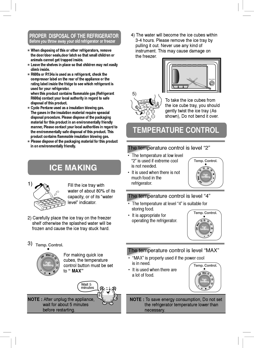 Samsung RA19FAAS1/CHA, RA19FCSW1/AIE, RA21FASS1/SUT ICE Making, Temperature Control, Temperature control is level MAX 