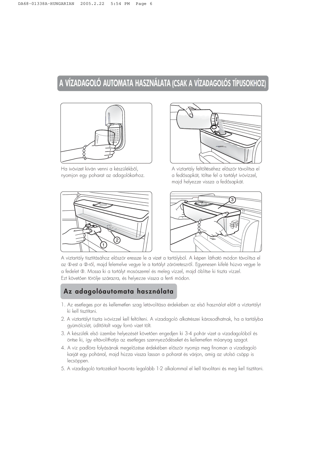 Samsung RA20VHNB2/XST, RA20VHSS1/XEH manual Az adagolóautomata használata 