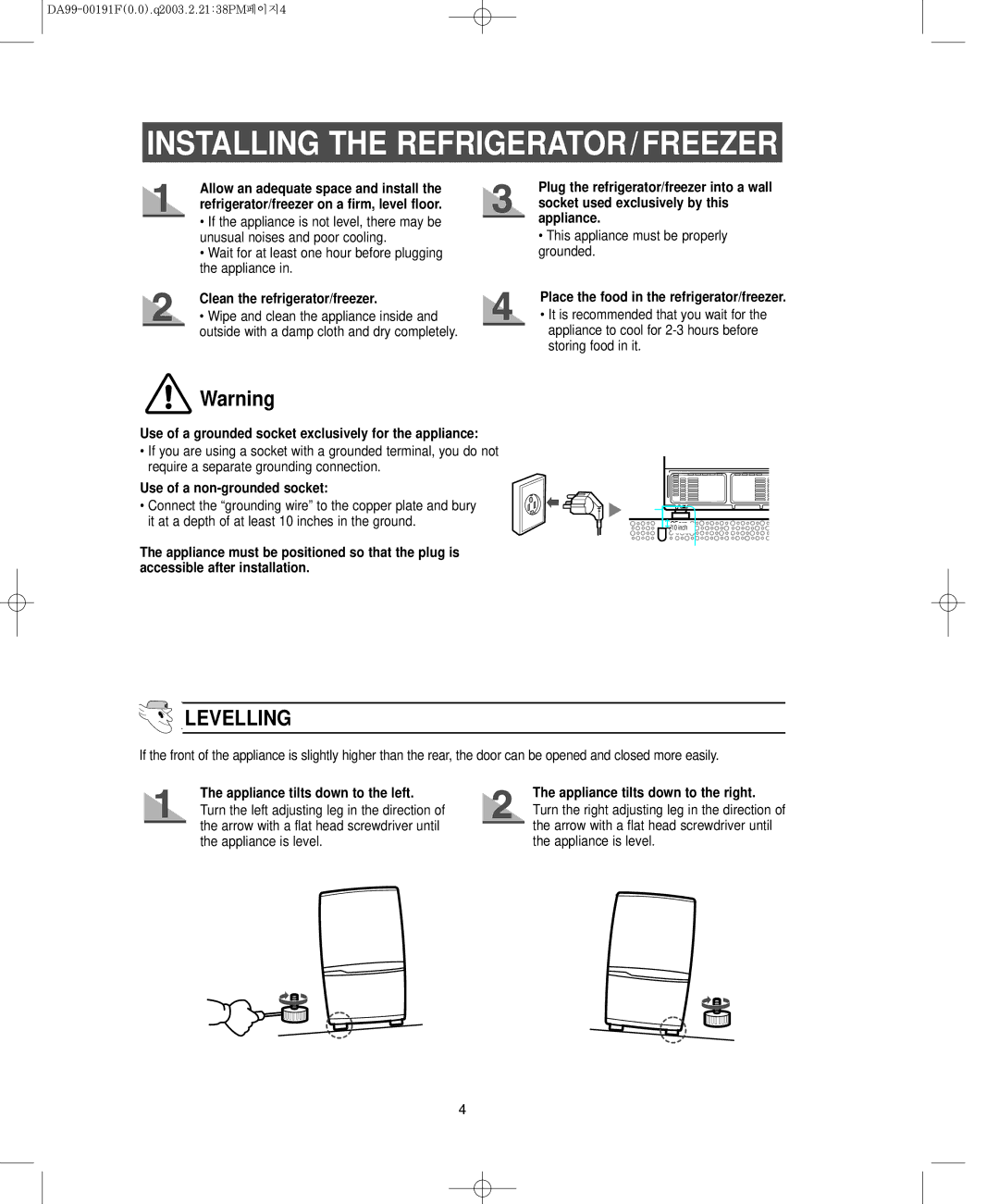 Samsung RB1844SL, RB1844SW, RB2044SW, RB2044SL owner manual Installing the REFRIGERATOR/FREEZER 