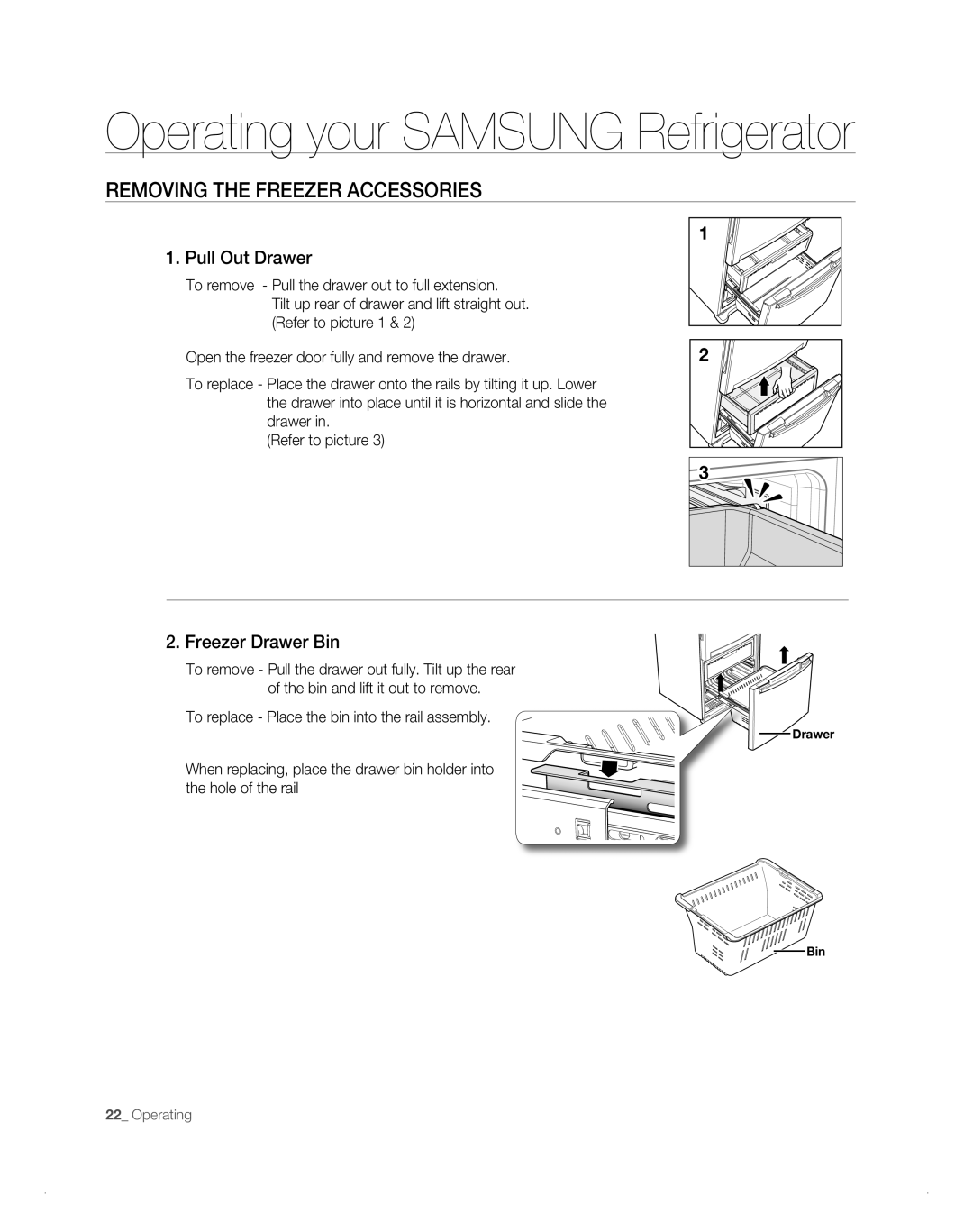 Samsung RB1AB Removing The Freezer Accessories, Operating your SAMSUNG Refrigerator, Pull Out Drawer, Freezer Drawer Bin 