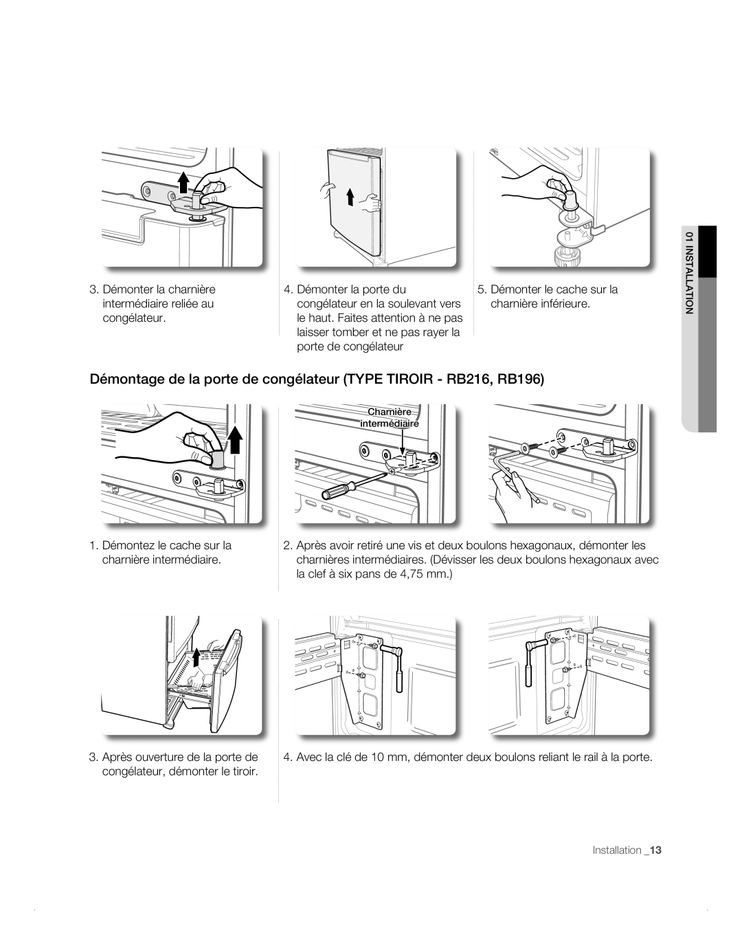 Samsung RB216AB, RB194AB, RB214AB, RB196AB manual Démonter la charnière Démonter la porte du 