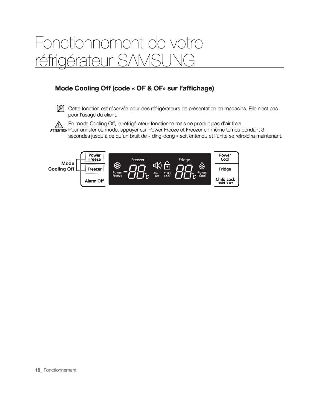 Samsung RB214AB, RB194AB Mode Cooling Off code « OF & OF» sur l’affichage, Fonctionnement de votre réfrigérateur SAMSUNG 