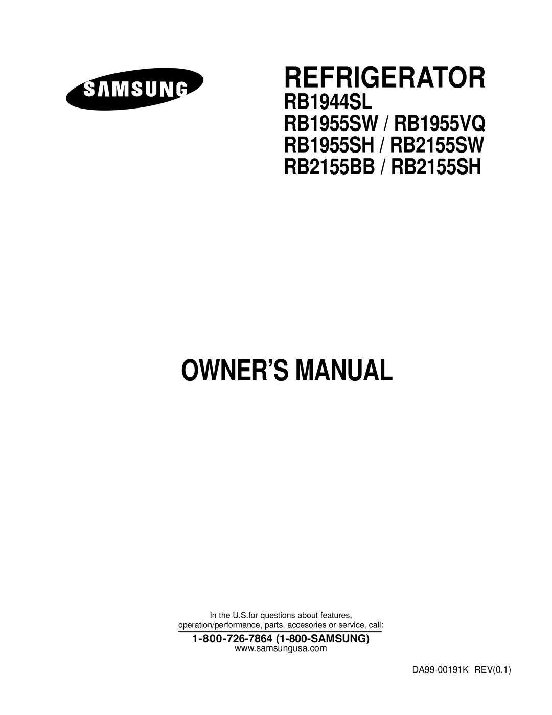 Samsung owner manual Refrigerator, RB1944SL RB1955SW / RB1955VQ RB1955SH / RB2155SW RB2155BB / RB2155SH 