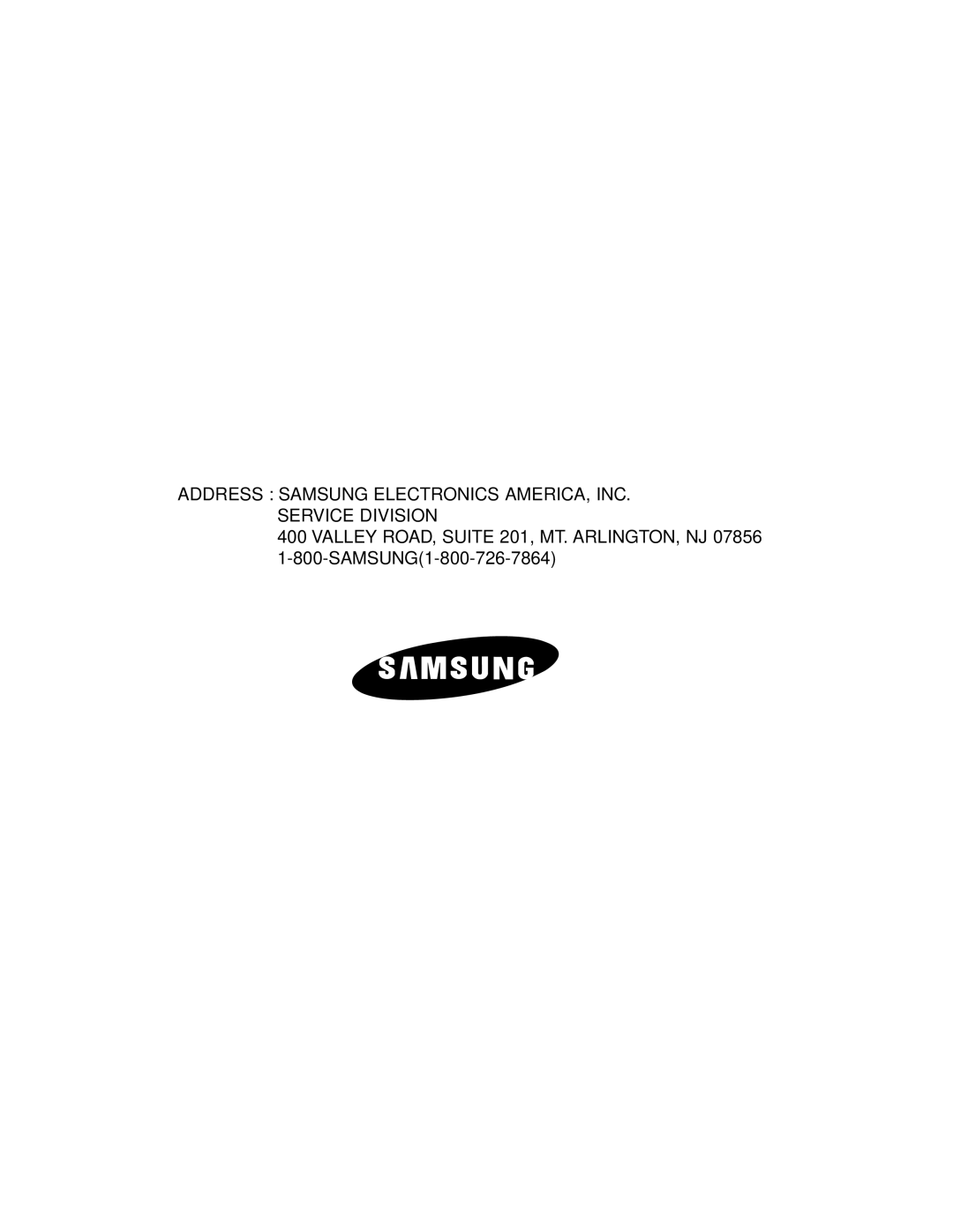 Samsung RB215BSSW owner manual Address Samsung Electronics AMERICA, INC. Service Division 