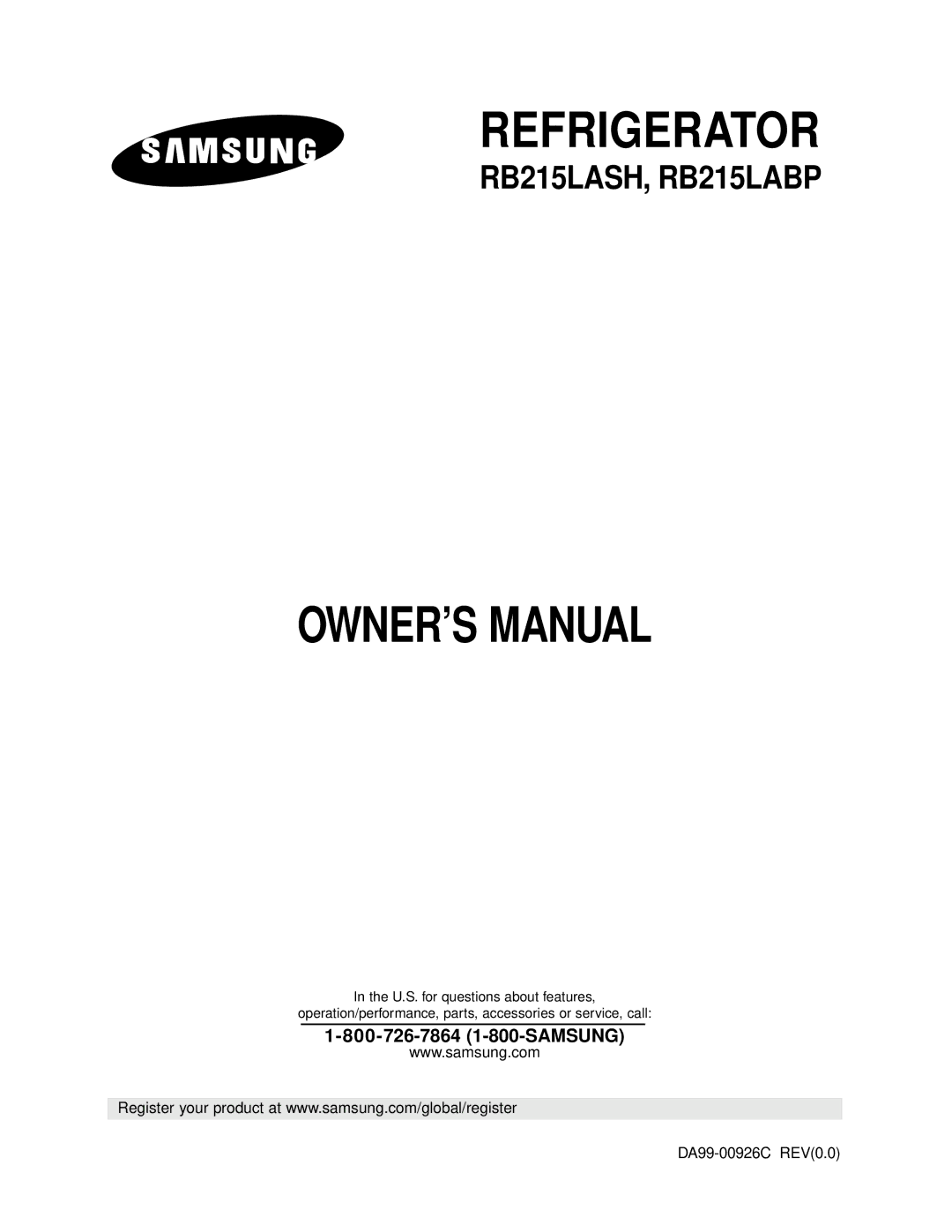 Samsung RB215LASH, RB215LABP owner manual Refrigerator, DA99-00926C REV0.0 