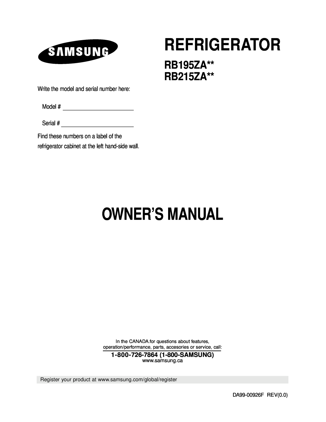 Samsung RB195ZA** owner manual Write the model and serial number here Model # Serial #, Refrigerator, RB195ZA RB215ZA 