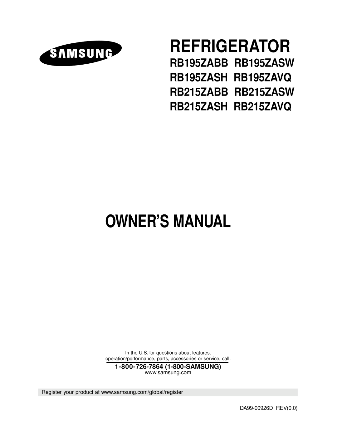 Samsung RB215ZAVQ, RB215ZASW, RB195ZABB, RB215ZASH, RB215ZABB, RB195ZASH owner manual Refrigerator, DA99-00926D REV0.0 