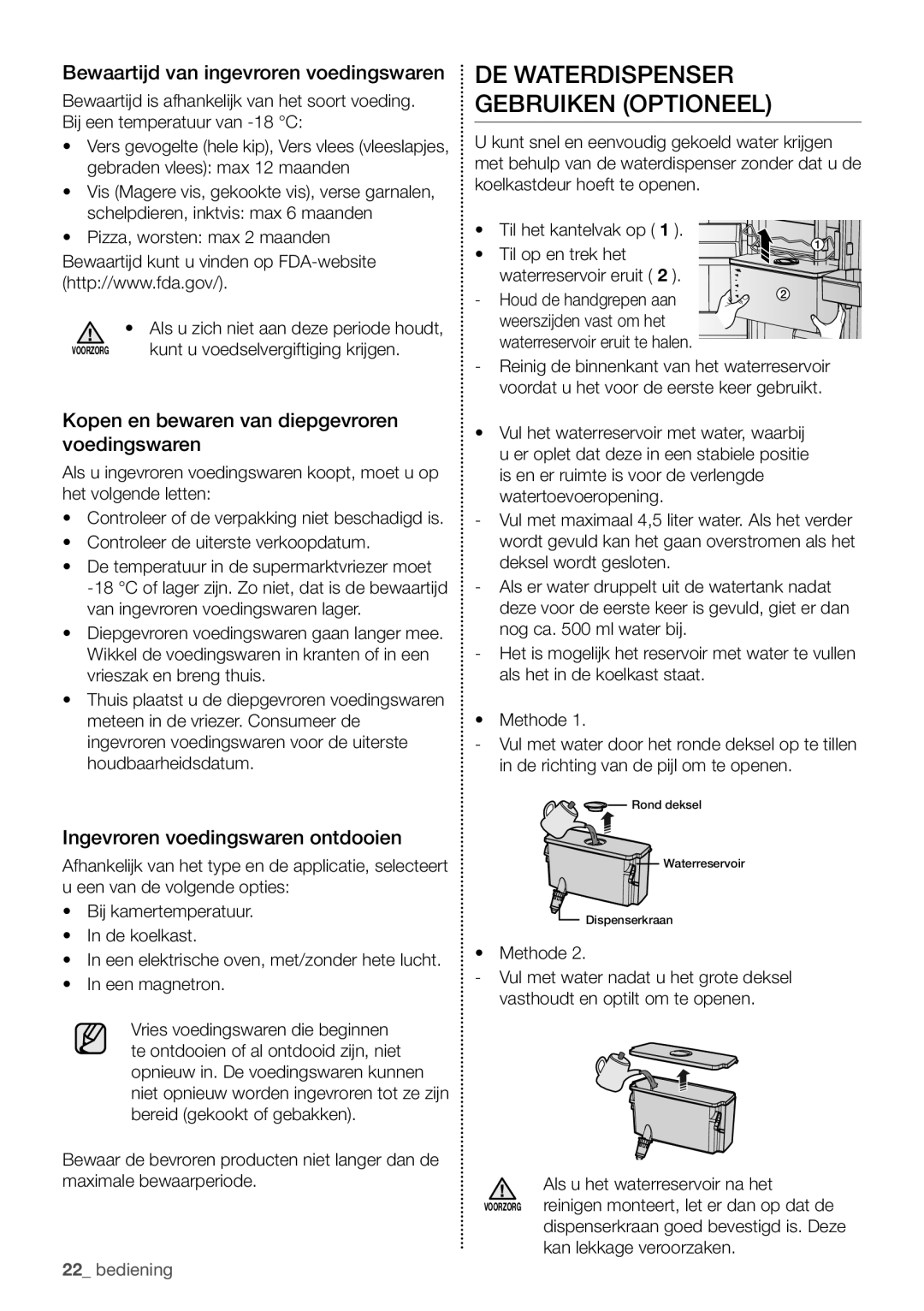 Samsung RB29FERNCWW/EF, RB29FERNCSS/EF manual DE Waterdispenser Gebruiken Optioneel, Bewaartijd van ingevroren voedingswaren 