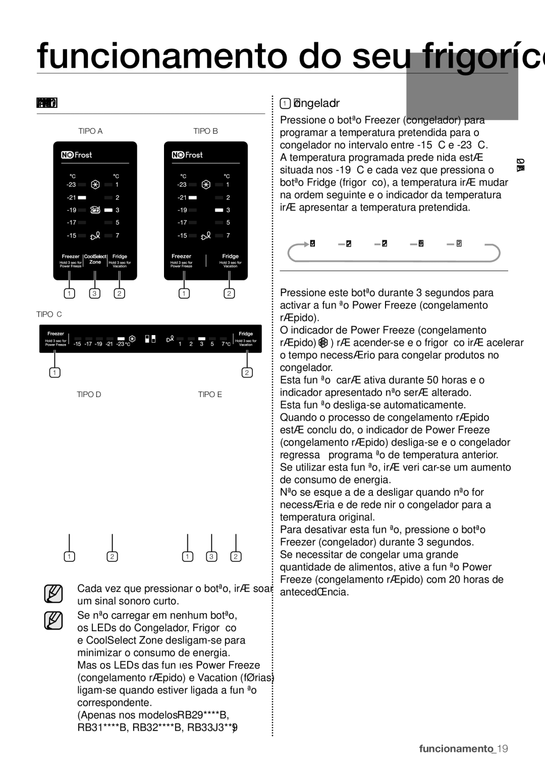 Samsung RB29FEJNCSA/ES, RB29HSR2DSA/EF, RB29FERNCWW/EF, RB29HSR2DSA/EG manual Utilizar O Painel DE Controlo, Congelador 