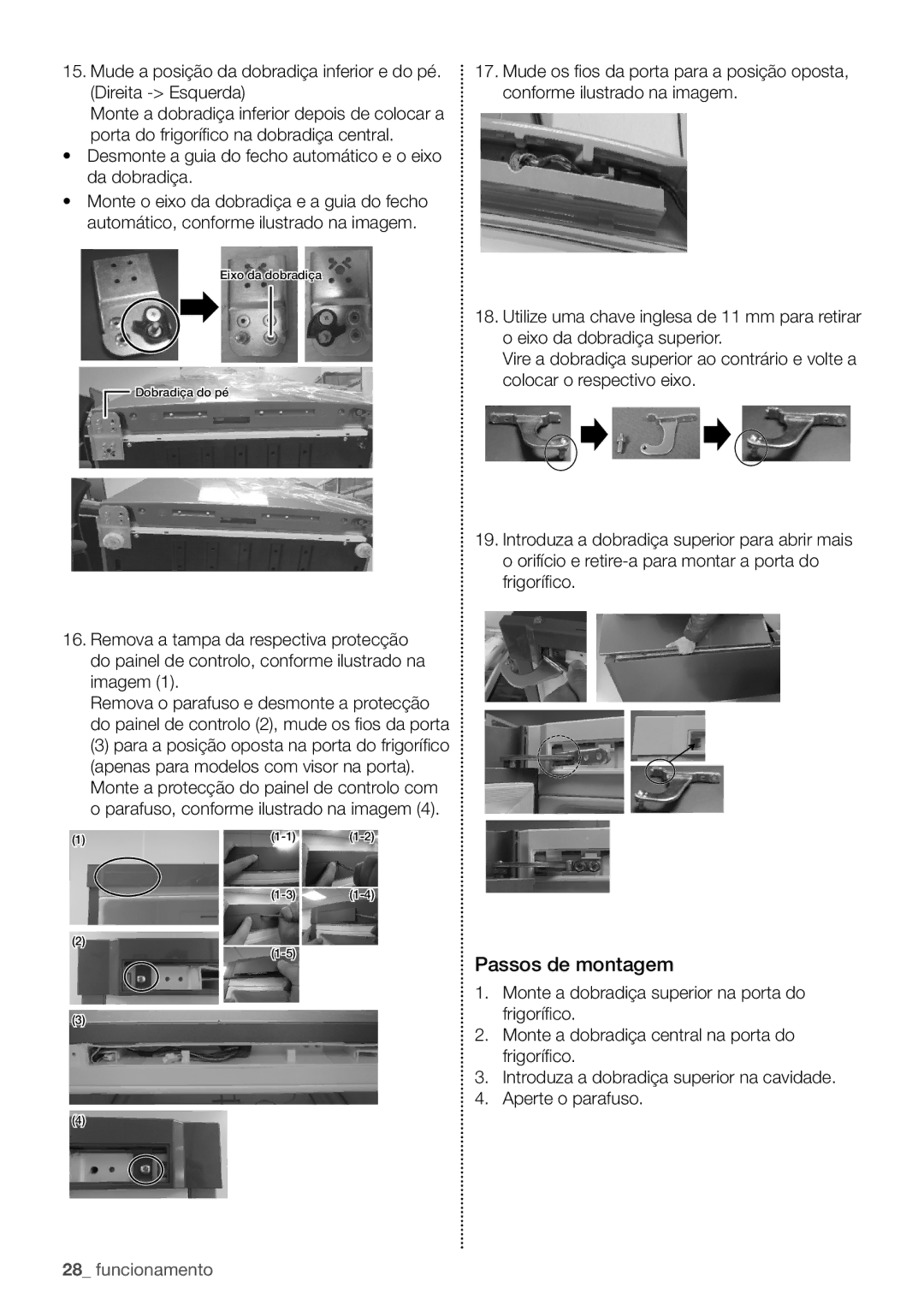 Samsung RB29FERNDSA/ES, RB29HSR2DSA/EF, RB29FERNCWW/EF, RB29HSR2DSA/EG, RB29HER2CSA/ES, RB29FEJNCSA/ES manual Passos de montagem 