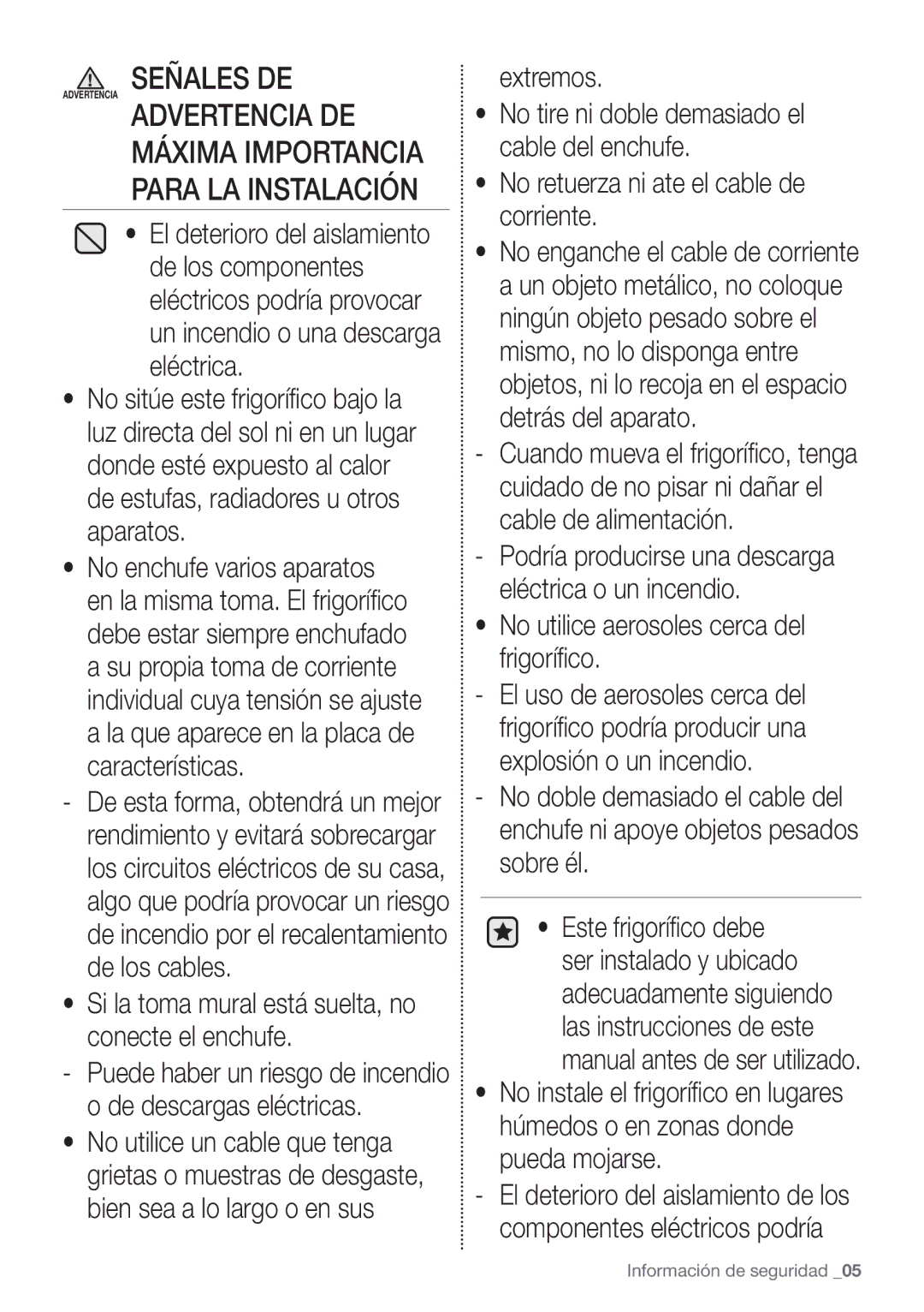 Samsung RB29FERNDSA/ES, RB29HSR2DSA/EF, RB29FERNCWW/EF manual Señales DE, Extremos, No retuerza ni ate el cable de corriente 