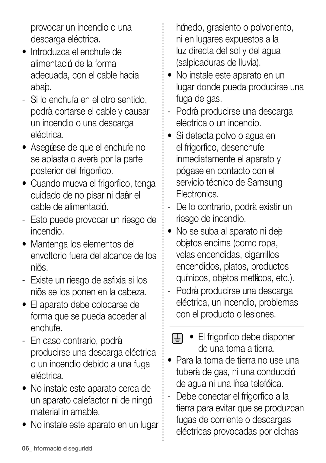 Samsung RB29HER2CSA/ES, RB29HSR2DSA/EF, RB29FERNCWW/EF manual Podría producirse una descarga eléctrica o un incendio 