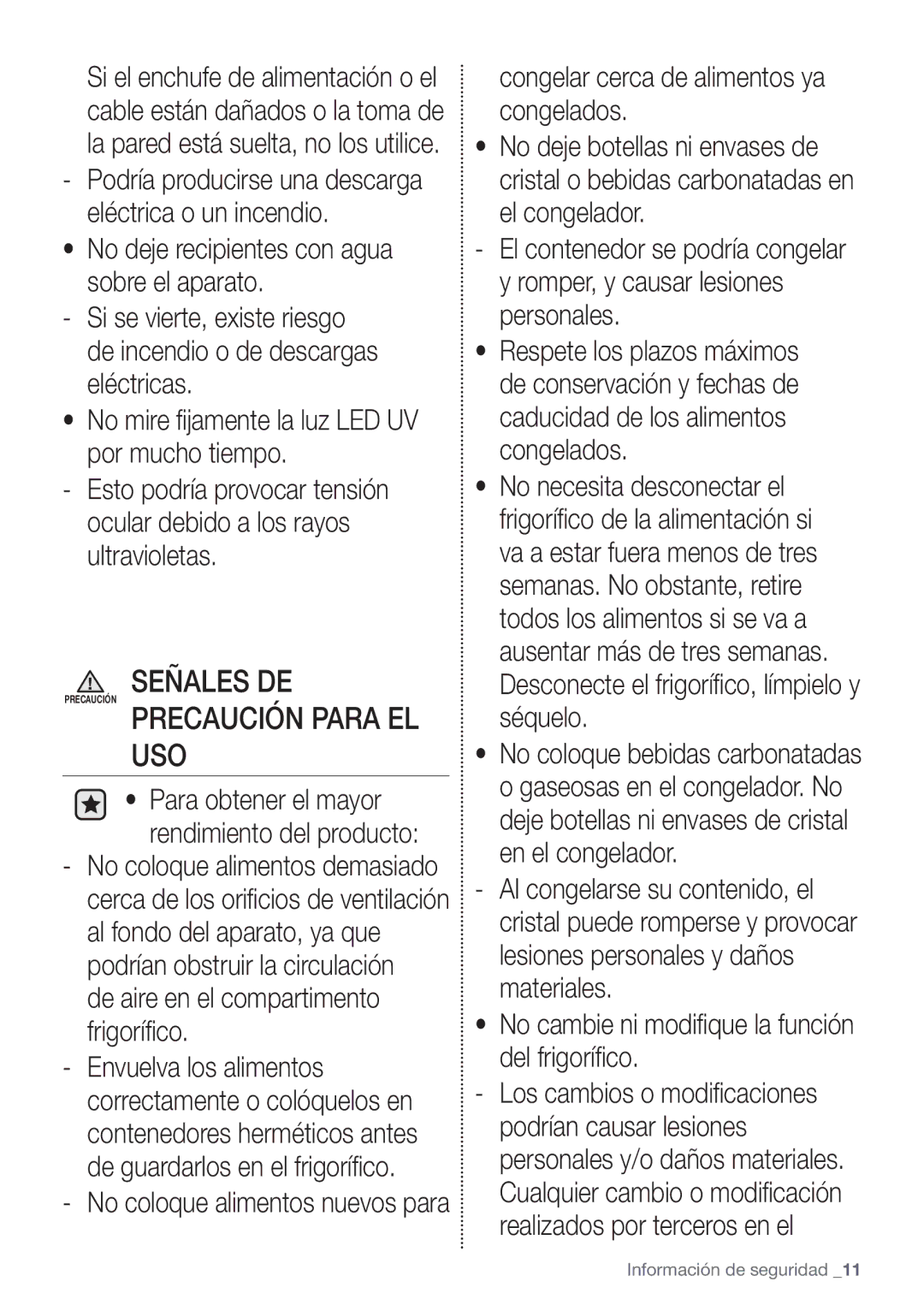 Samsung RB29FSRNDSA/ES, RB29HSR2DSA/EF Congelar cerca de alimentos ya congelados, De aire en el compartimento frigorífico 