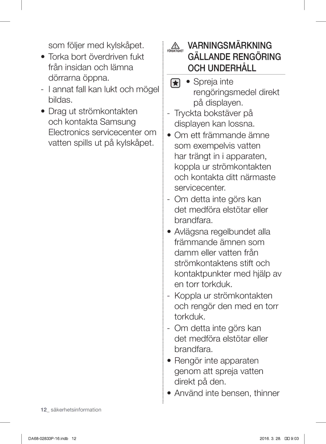 Samsung RB29FSJNDWW/EF, RB31FEJNCSS/EF, RB31FERNCWW/EF, RB31FEJNDWW/EF, RB31FSRNDSS/EF OCH Underhåll, 12 säkerhetsinformation 