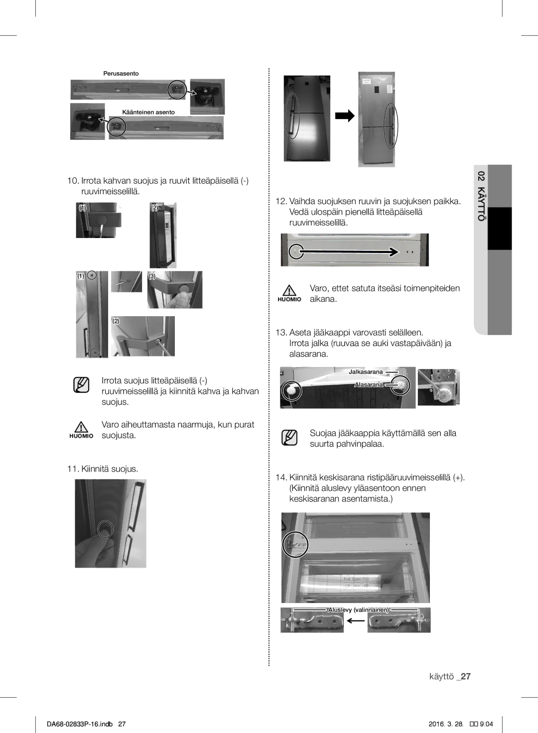 Samsung RB29FSJNDSS/EF, RB31FEJNCSS/EF, RB31FERNCWW/EF, RB31FEJNDWW/EF, RB31FSRNDSS/EF manual Perusasento Käänteinen asento 