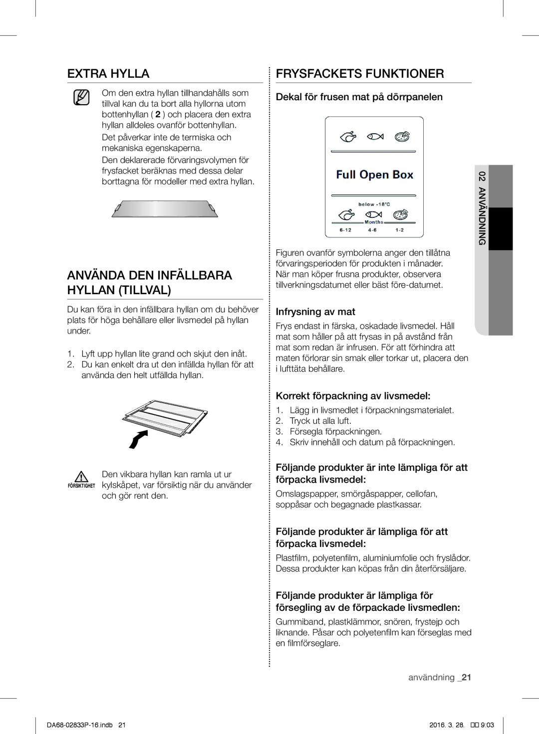 Samsung RB29FSRNDWW/EF, RB31FEJNCSS/EF manual Extra Hylla, Använda DEN Infällbara Hyllan Tillval, Frysfackets Funktioner 