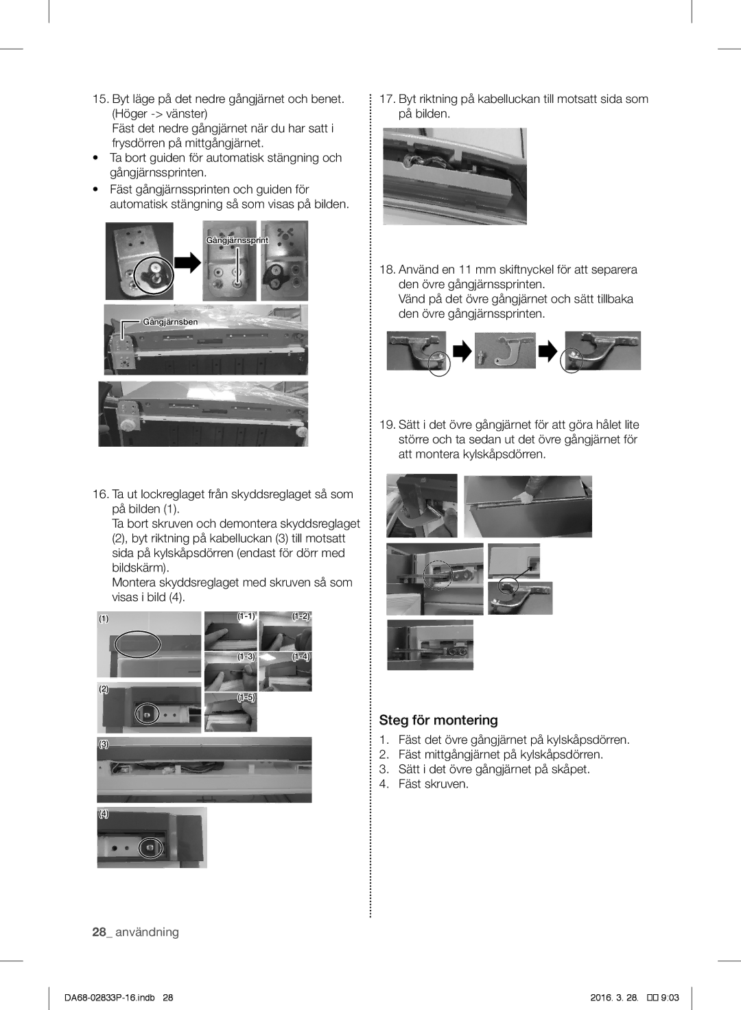 Samsung RB33J3515SS/EF, RB31FEJNCSS/EF, RB31FERNCWW/EF, RB31FEJNDWW/EF, RB31FSRNDSS/EF manual Steg för montering, 28 användning 