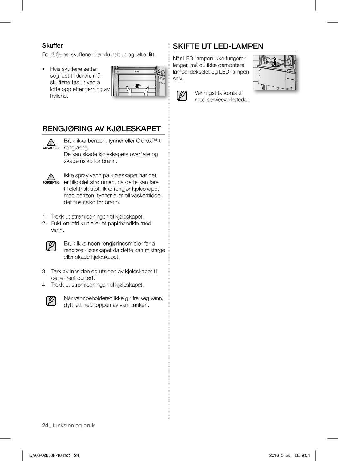 Samsung RB29FSJNDSS/EF, RB31FEJNCSS/EF, RB31FERNCWW/EF, RB31FEJNDWW/EF manual Rengjøring AV Kjøleskapet, Skifte UT LED-LAMPEN 