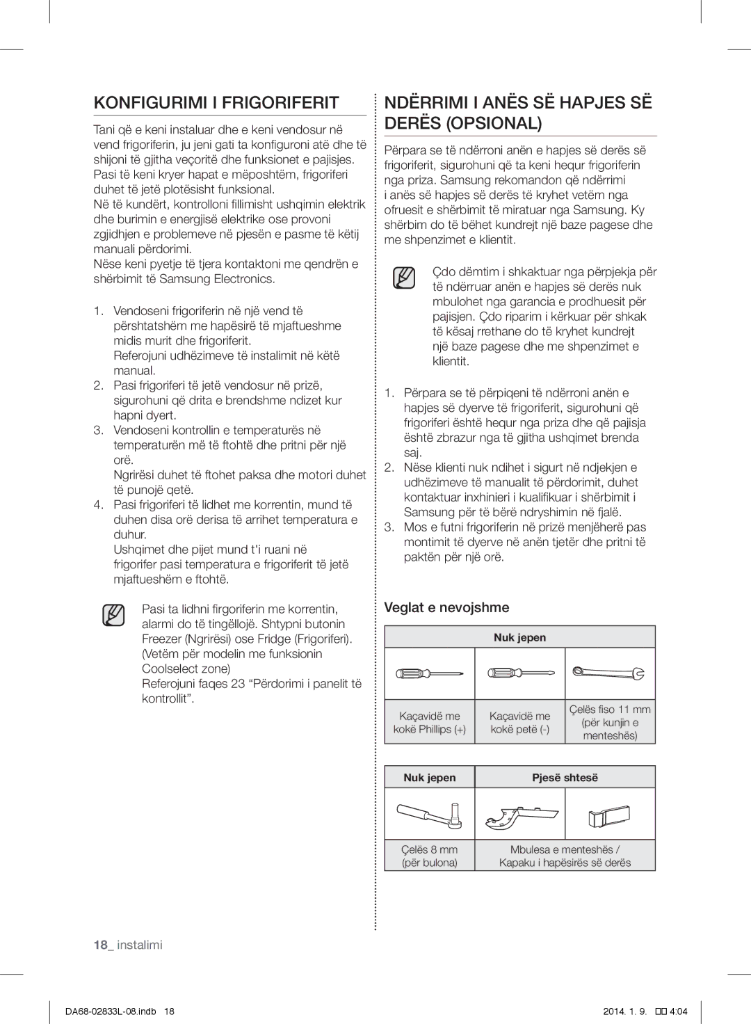 Samsung RB31FEJNCSS/EF manual Konfigurimi I Frigoriferit, Ndërrimi I Anës SË Hapjes SË Derës Opsional, Veglat e nevojshme 