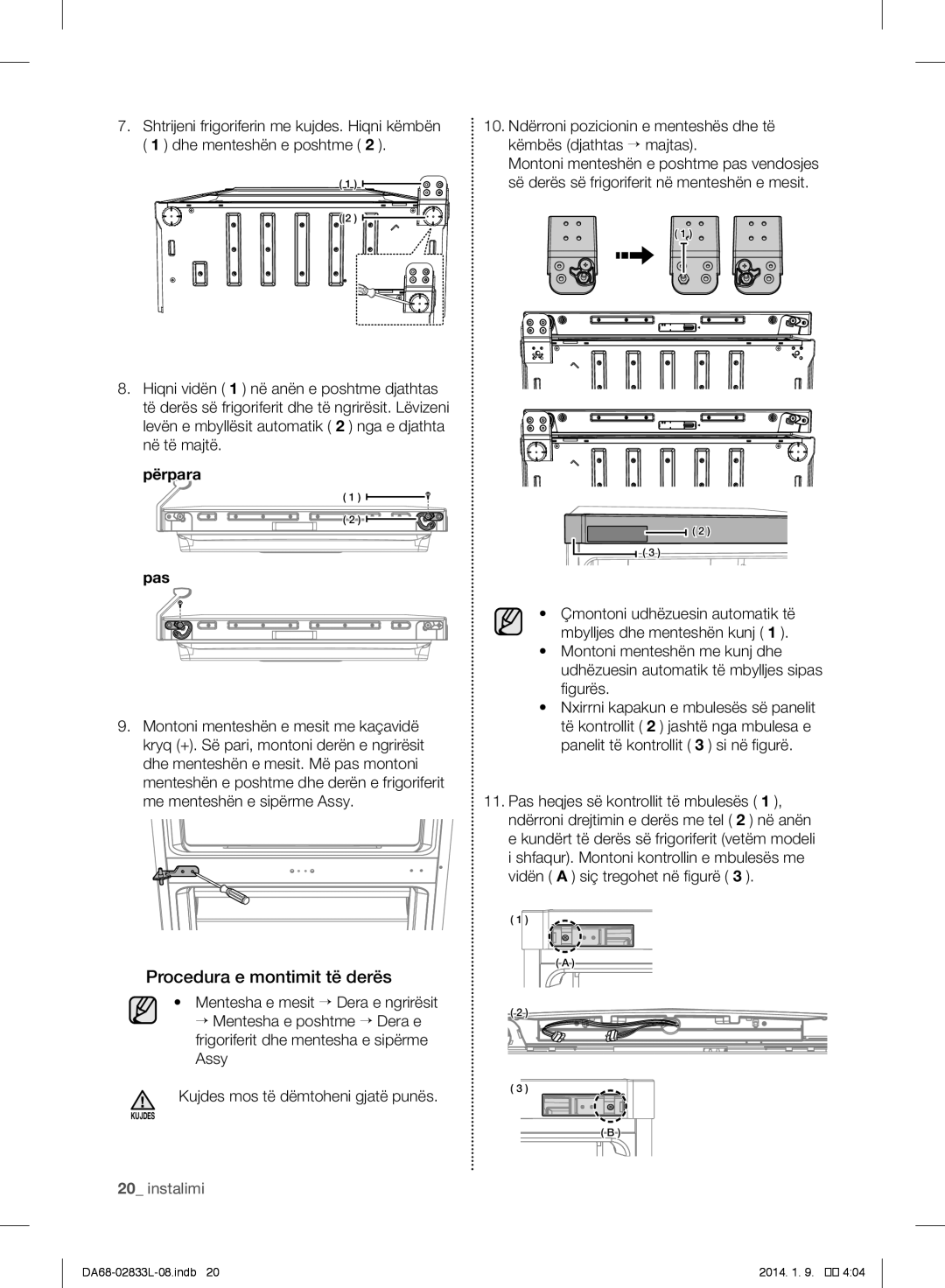 Samsung RB31FSRNDSS/EF, RB31FEJNCSS/EF, RB31FSRNDSA/EF, RB31FEJNDSS/EF manual Procedura e montimit të derës, Përpara Pas 