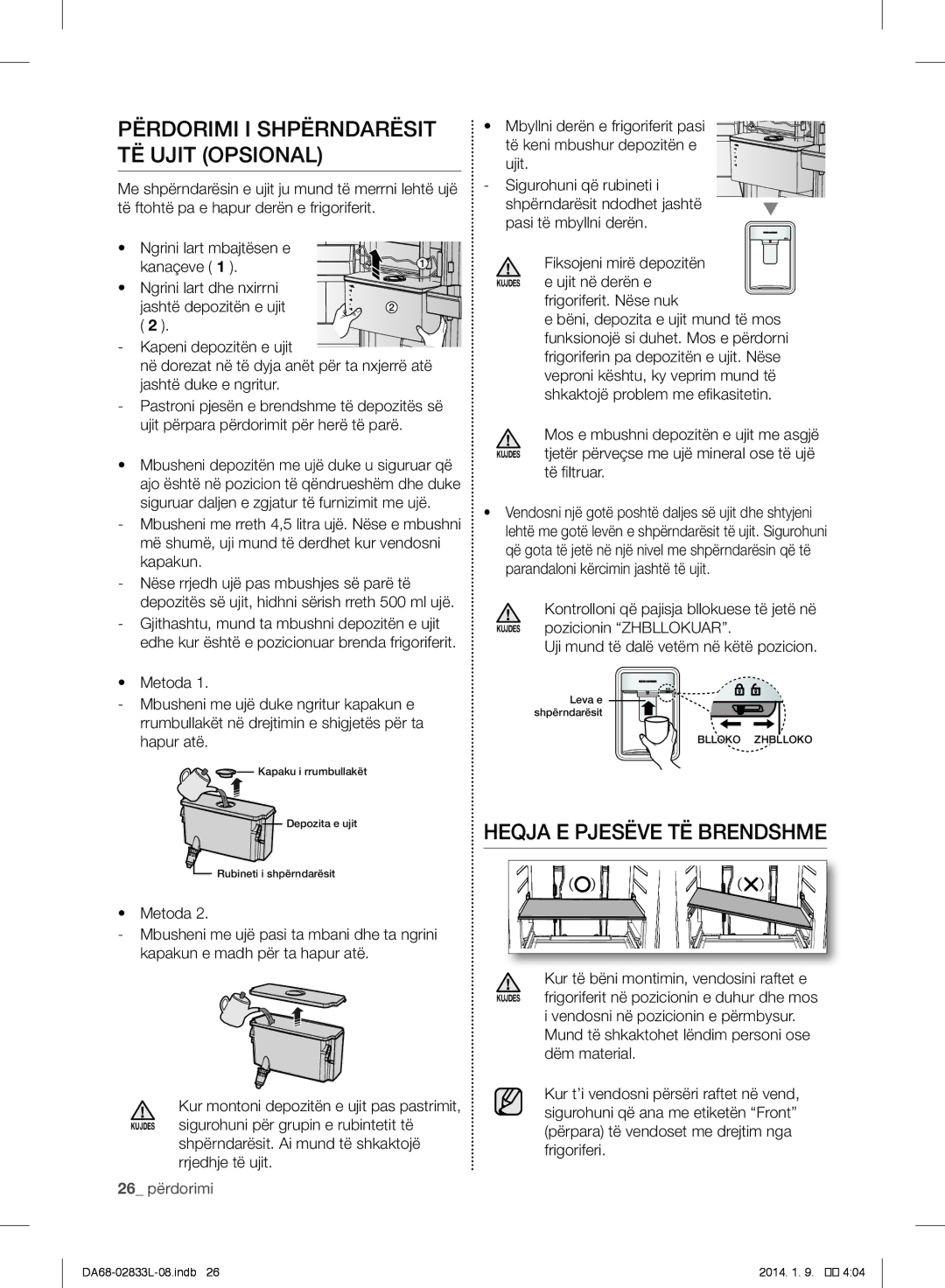 Samsung RB29FERNDSS/EF manual Përdorimi I Shpërndarësit TË Ujit Opsional, Heqja E Pjesëve TË Brendshme, Të filtruar 