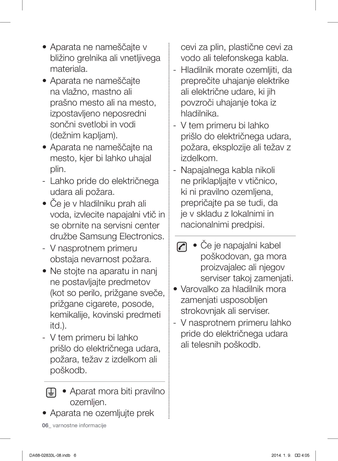 Samsung RB31FERNDWW/EF, RB31FEJNCSS/EF, RB31FSRNDSA/EF, RB31FSRNDSS/EF, RB31FEJNDSS/EF, RB31FDRNDSA/EF Varnostne informacije 