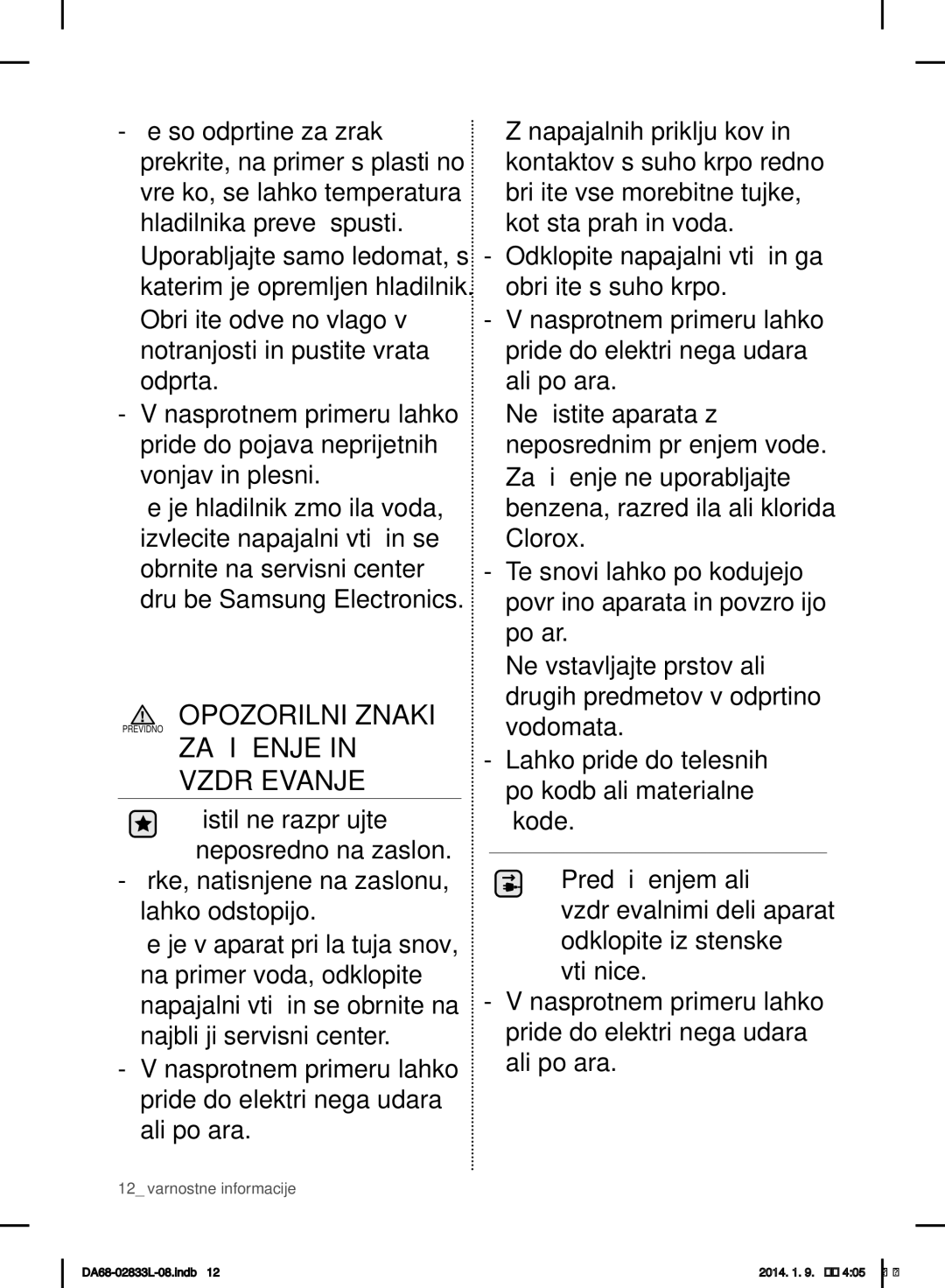 Samsung RB31FERNDSA/EF, RB31FEJNCSS/EF, RB31FSRNDSA/EF, RB31FSRNDSS/EF Opozorilni Znaki Previdno ZA Čiščenje Vzdrževanje 