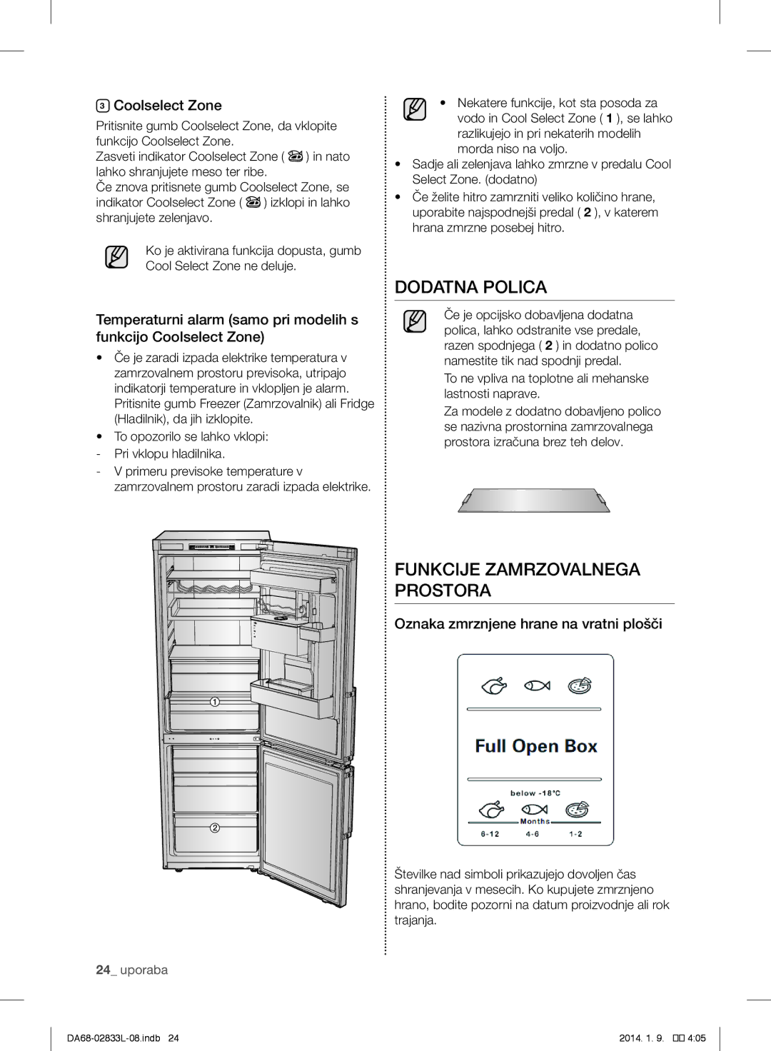 Samsung RB29FEJNDSS/EF, RB31FEJNCSS/EF manual Funkcije Zamrzovalnega Prostora, Oznaka zmrznjene hrane na vratni plošči 