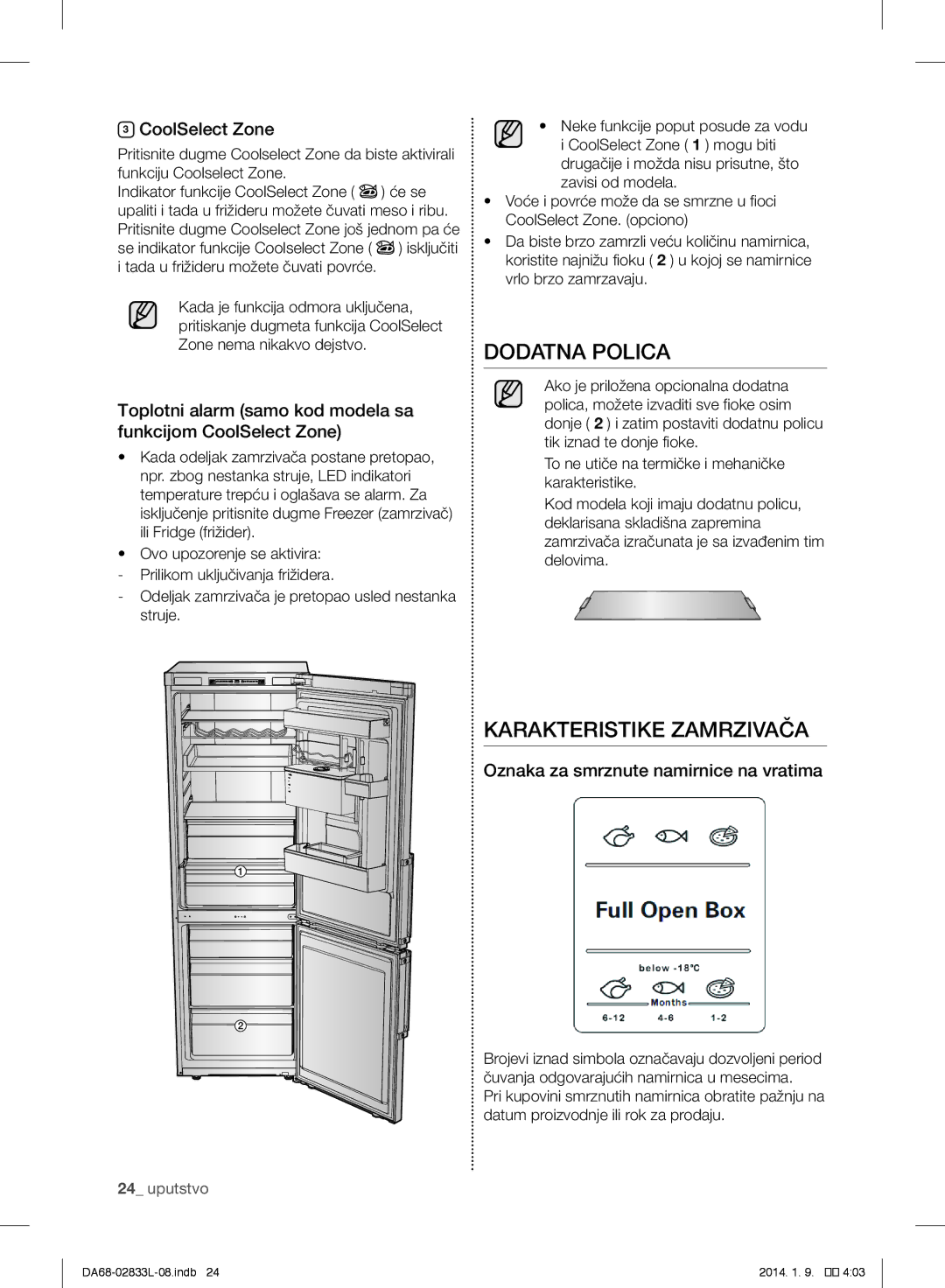 Samsung RB33J3200WW/EF, RB31FEJNCSS/EF Dodatna Polica, Karakteristike Zamrzivača, Oznaka za smrznute namirnice na vratima 