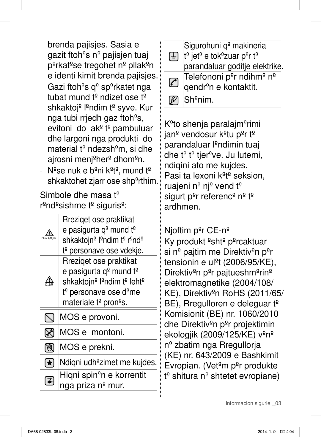 Samsung RB31FERNCSS/EF, RB31FEJNCSS/EF, RB31FSRNDSA/EF, RB31FSRNDSS/EF, RB31FEJNDSS/EF, RB31FDRNDSA/EF Të personave ose dëme 