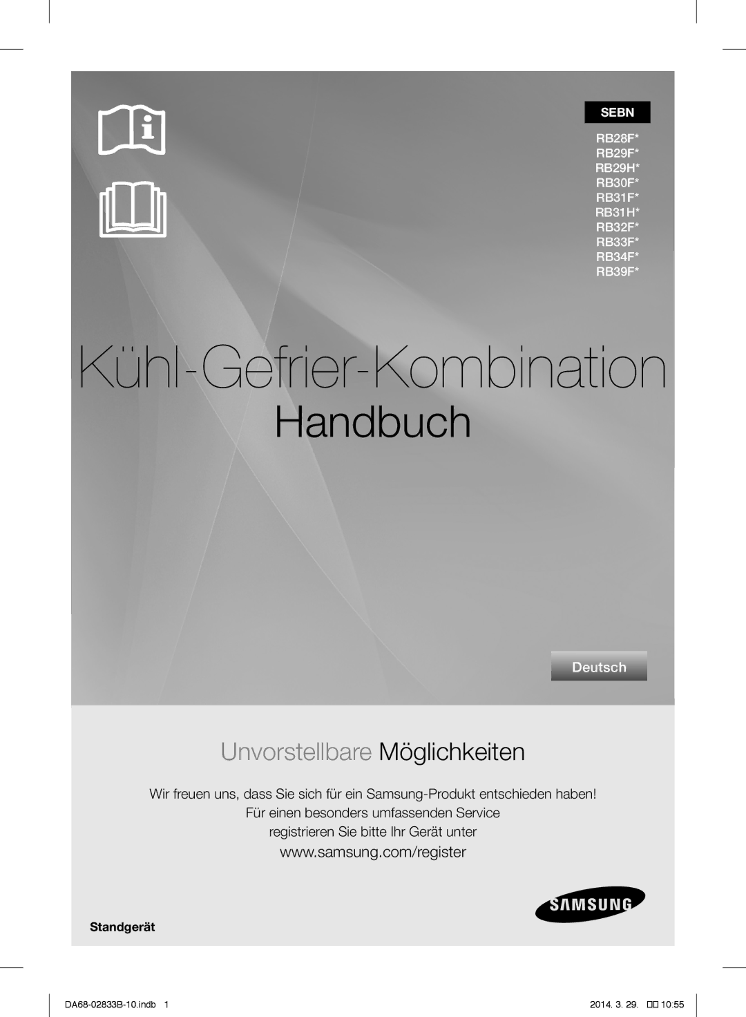 Samsung RB33J3315SA/EF, RB31FERNBWW/EF, RB31FEJNBWW/EF, RB29HSR2DWW/EF, RB29FERNCSA/EF manual Kühl-Gefrier-Kombination 