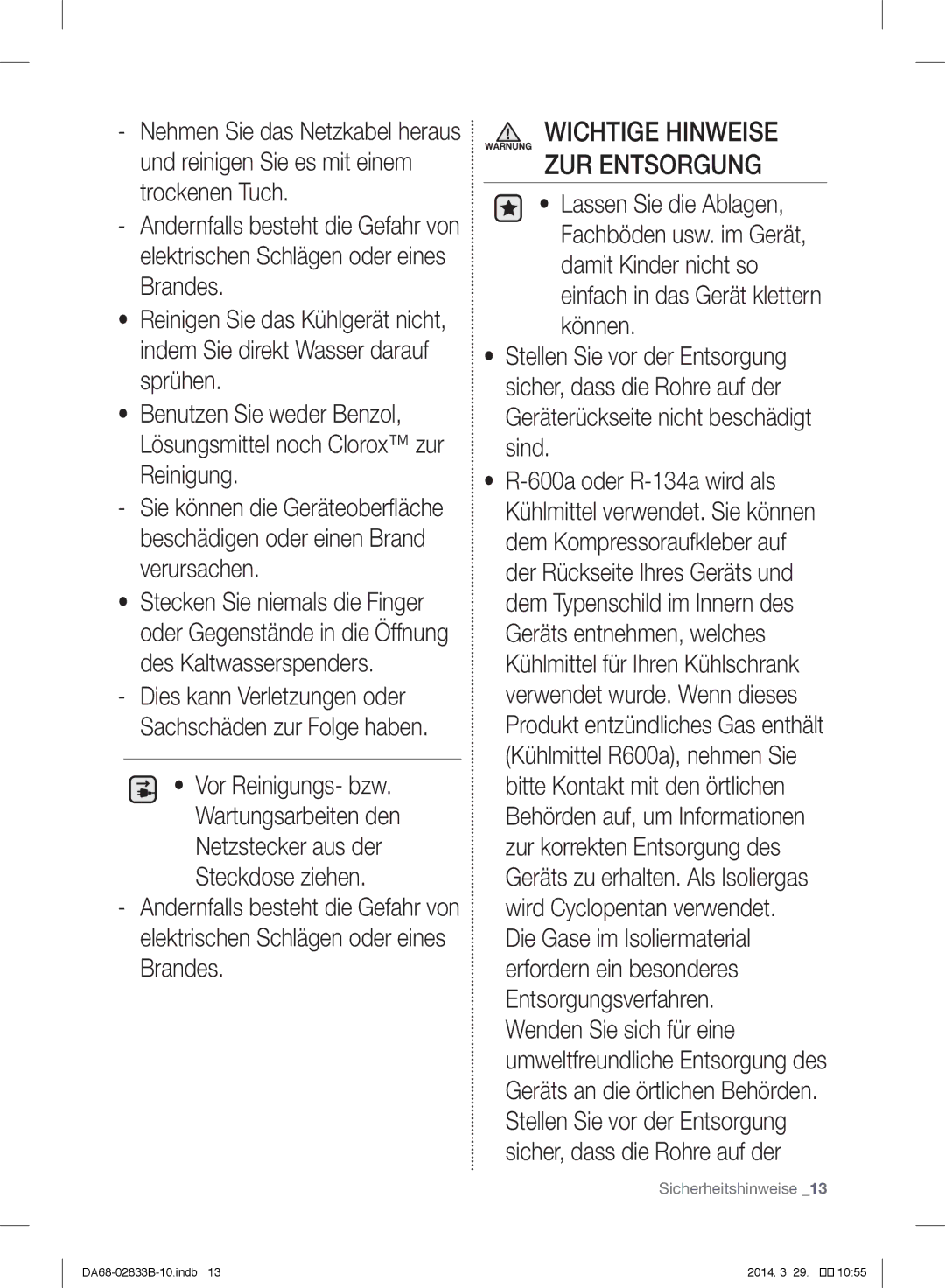 Samsung RB33J3205SA/EF, RB31FERNBWW/EF, RB31FEJNBWW/EF, RB29HSR2DWW/EF manual Wichtige Hinweise Warnung ZUR Entsorgung 