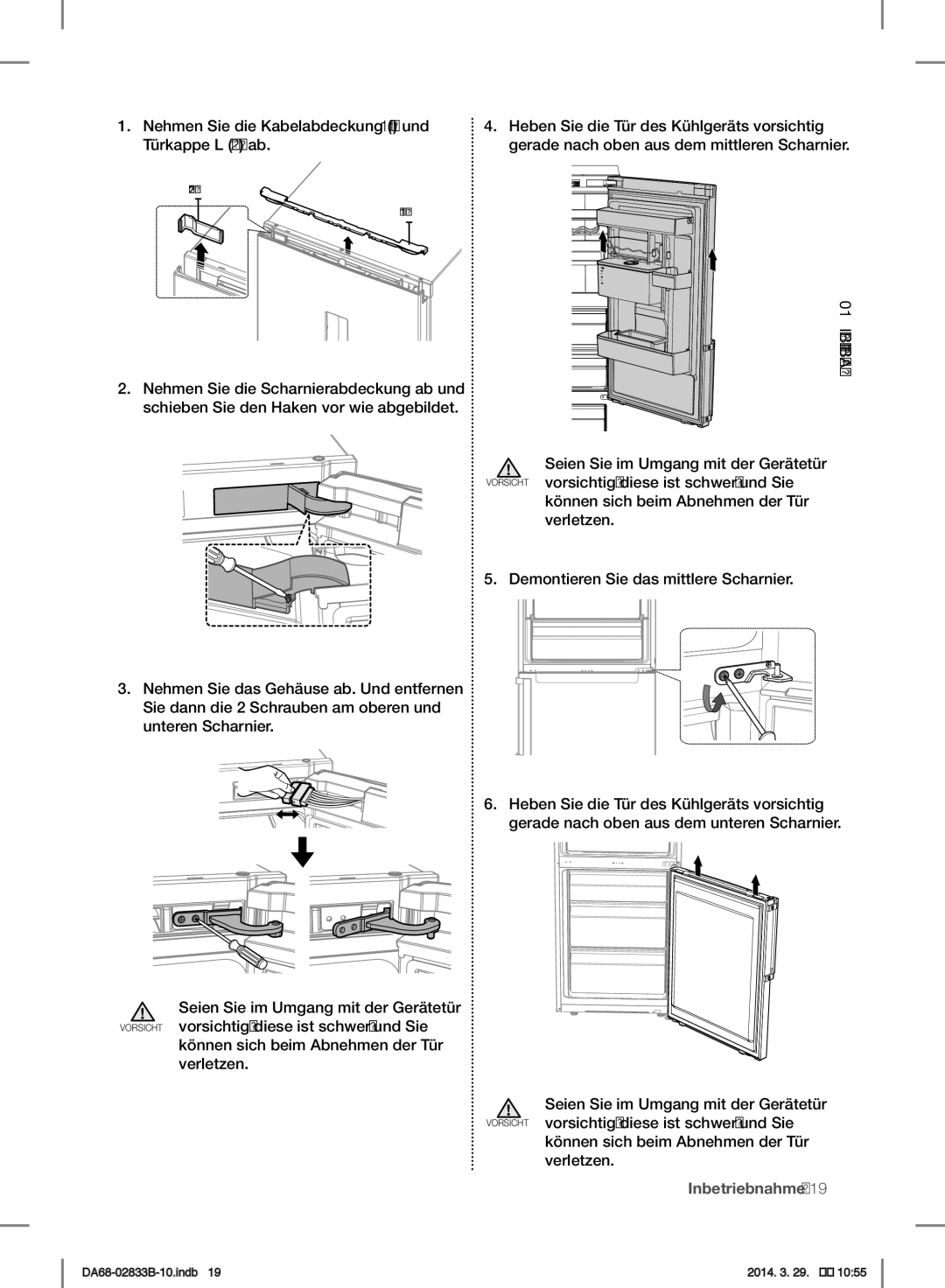 Samsung RB29FSJNDSA/EF Nehmen Sie die Kabelabdeckung 1 und Türkappe L 2 ab, Können sich beim Abnehmen der Tür verletzen 