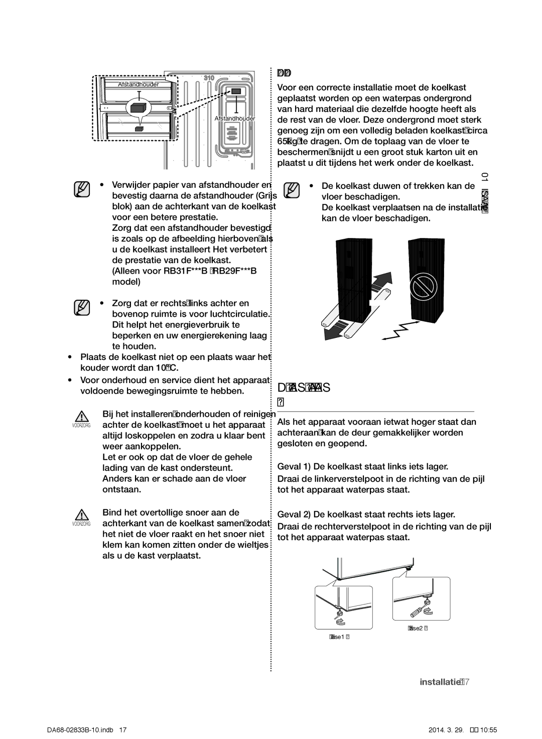 Samsung RB29FSJNDWW/EF, RB31FERNBWW/EF, RB31FEJNBWW/EF, RB29HSR2DWW/EF manual DE Koelkast Waterpas Zetten, Ondergrond 