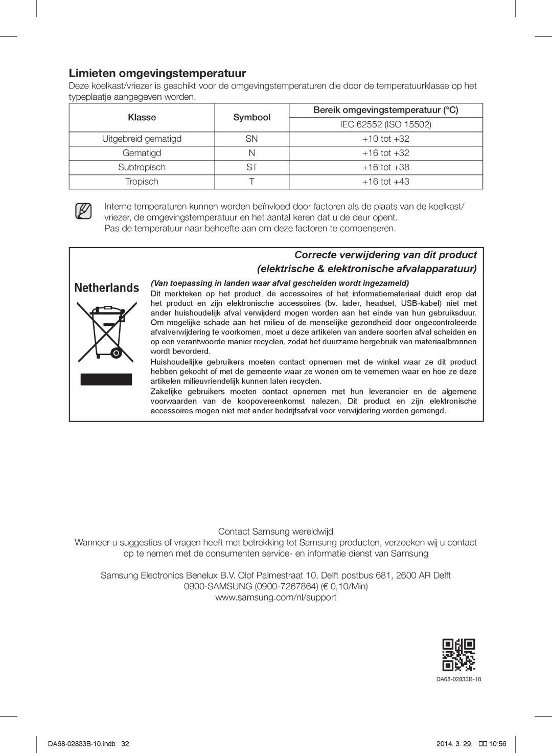 Samsung RB30J3100SA/EF, RB31FERNBWW/EF, RB31FEJNBWW/EF manual +10 tot +32, Gematigd +16 tot +32, +16 tot +38, +16 tot +43 