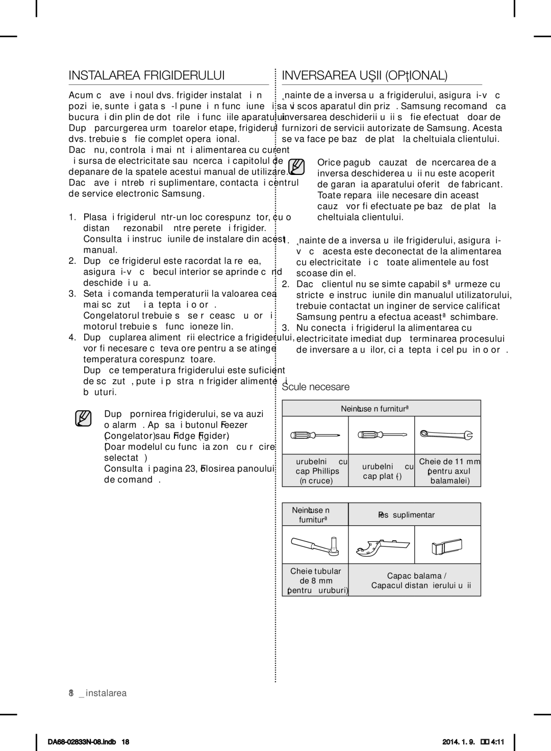 Samsung RB31FDRNDSA/EF, RB31FERNDEF/EF, RB33J3030SA/EF Instalarea Frigiderului, Inversarea Uşii Opţional, Scule necesare 