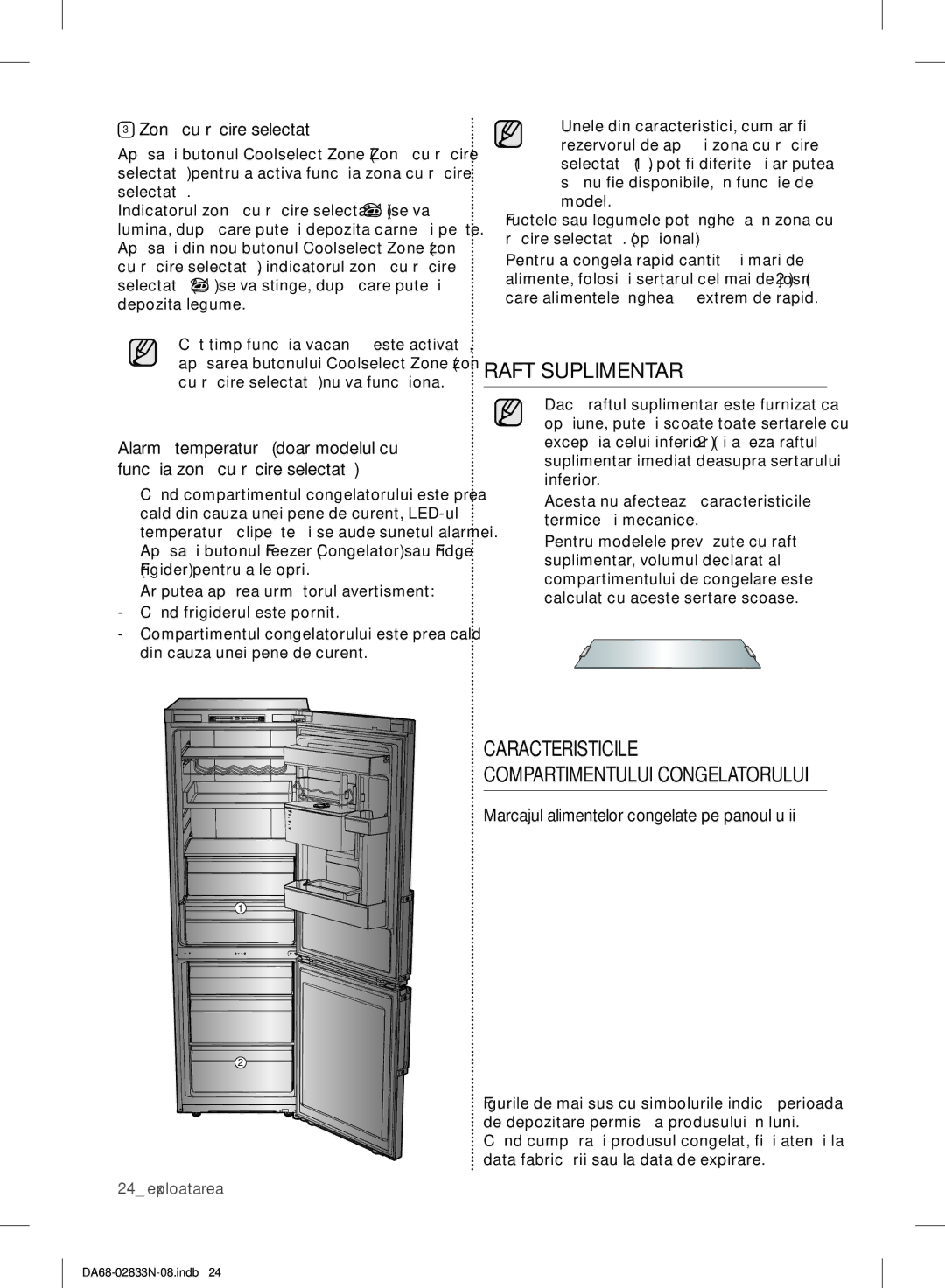 Samsung RB29FSRNDSA/EF manual Raft Suplimentar, Zonă cu răcire selectată, Marcajul alimentelor congelate pe panoul uşii 