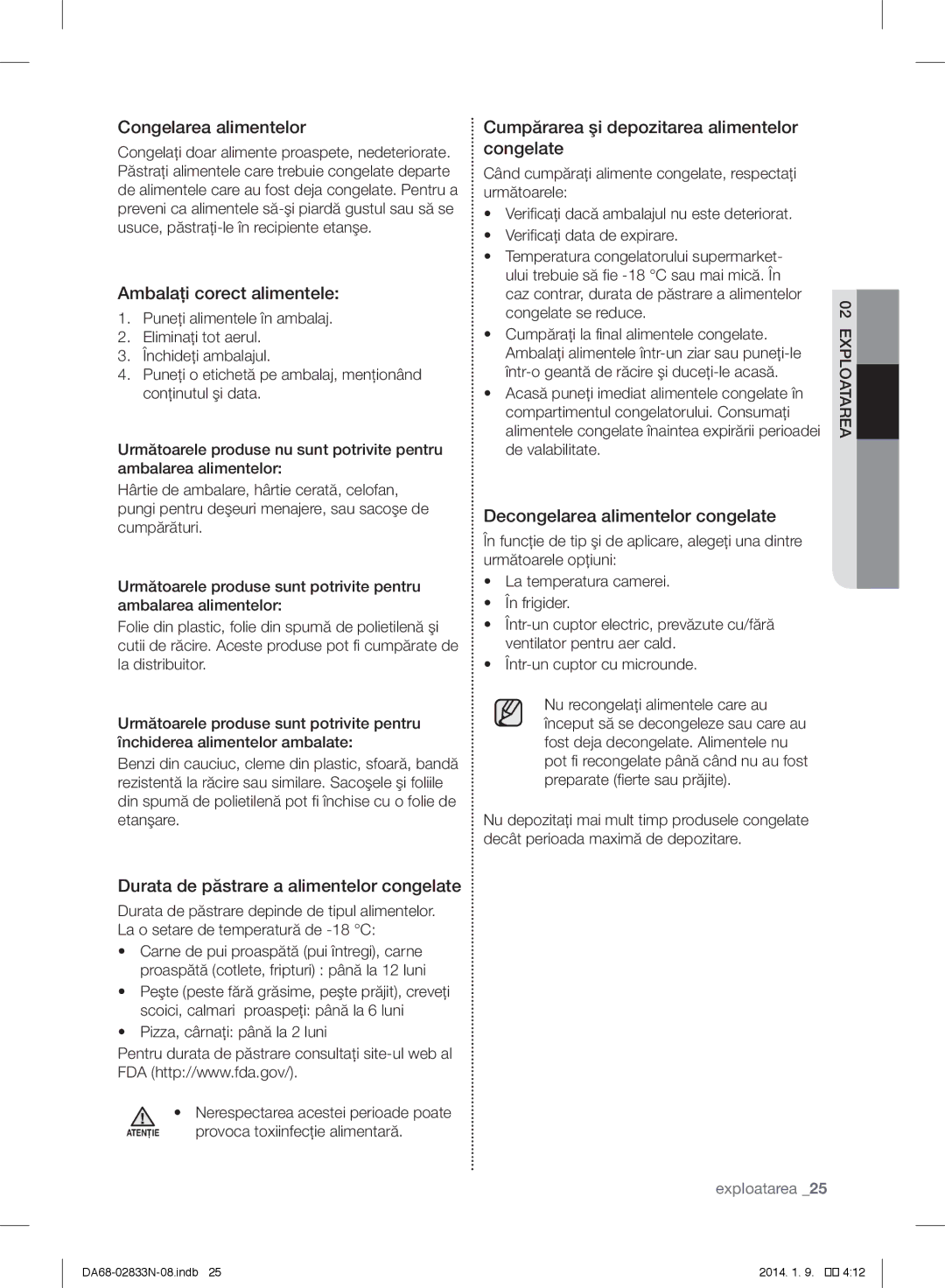 Samsung RB31FERNDWW/EF Congelarea alimentelor, Ambalaţi corect alimentele, Durata de păstrare a alimentelor congelate 