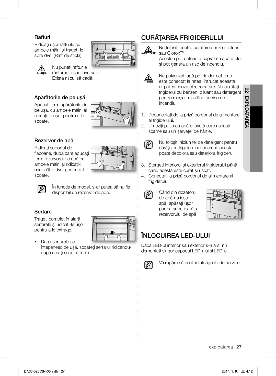 Samsung RB30J3000SA/EF, RB31FERNDEF/EF, RB33J3030SA/EF, RB31FDRNDSA/EF manual Curăţarea Frigiderului, Înlocuirea LED-ULUI 