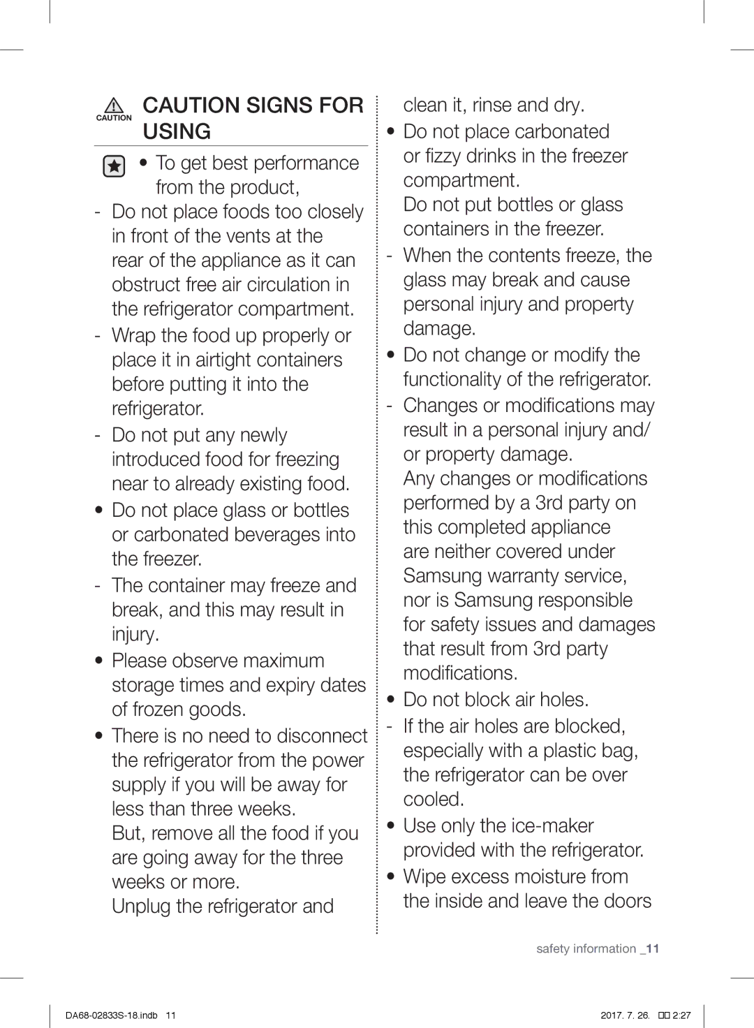 Samsung RB29FSRNDWW/EF To get best performance from the product, Wipe excess moisture from the inside and leave the doors 